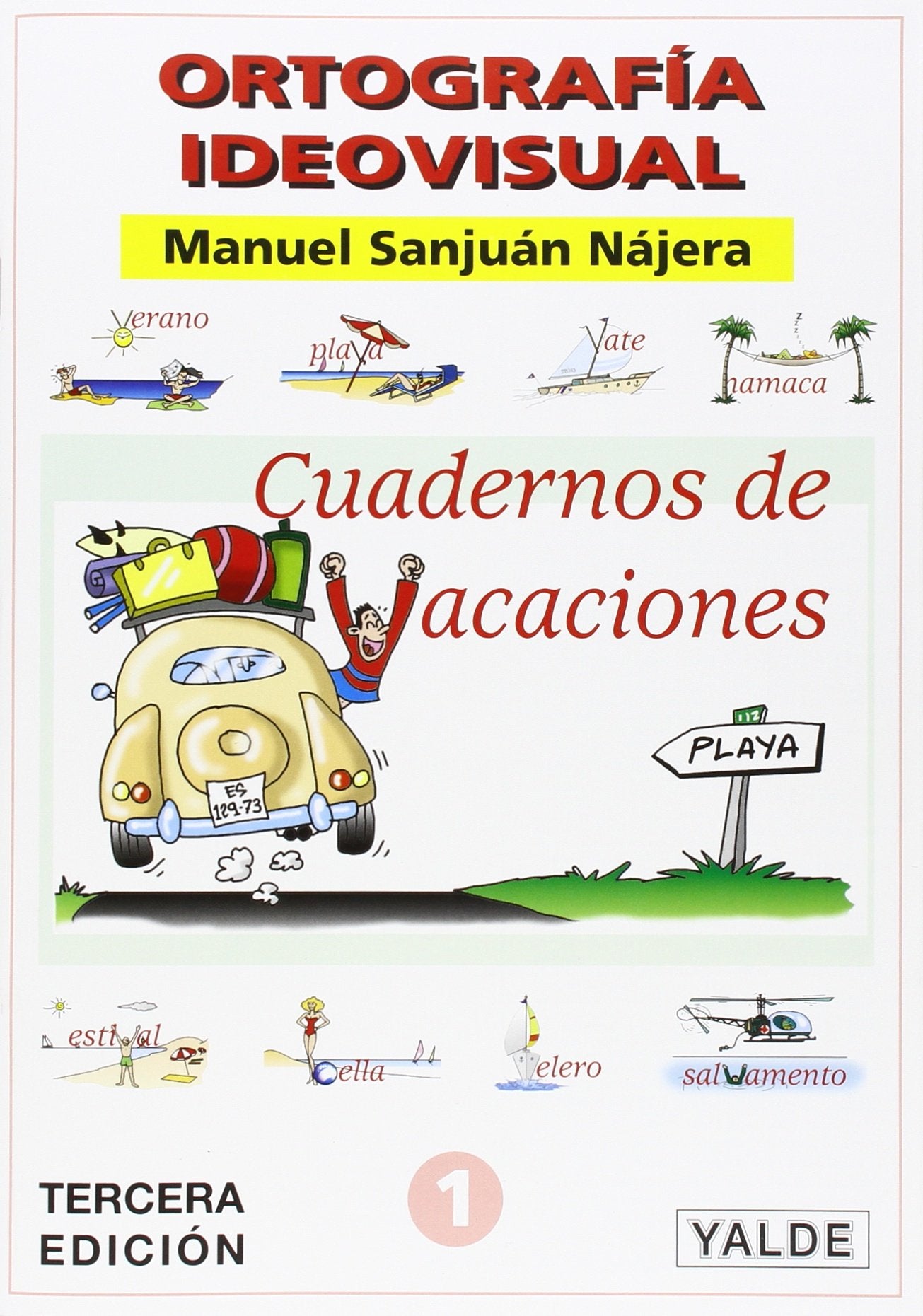 Libro: Ortografía ideovisual, Educación Primaria. Cuadernos de vacaciones 1