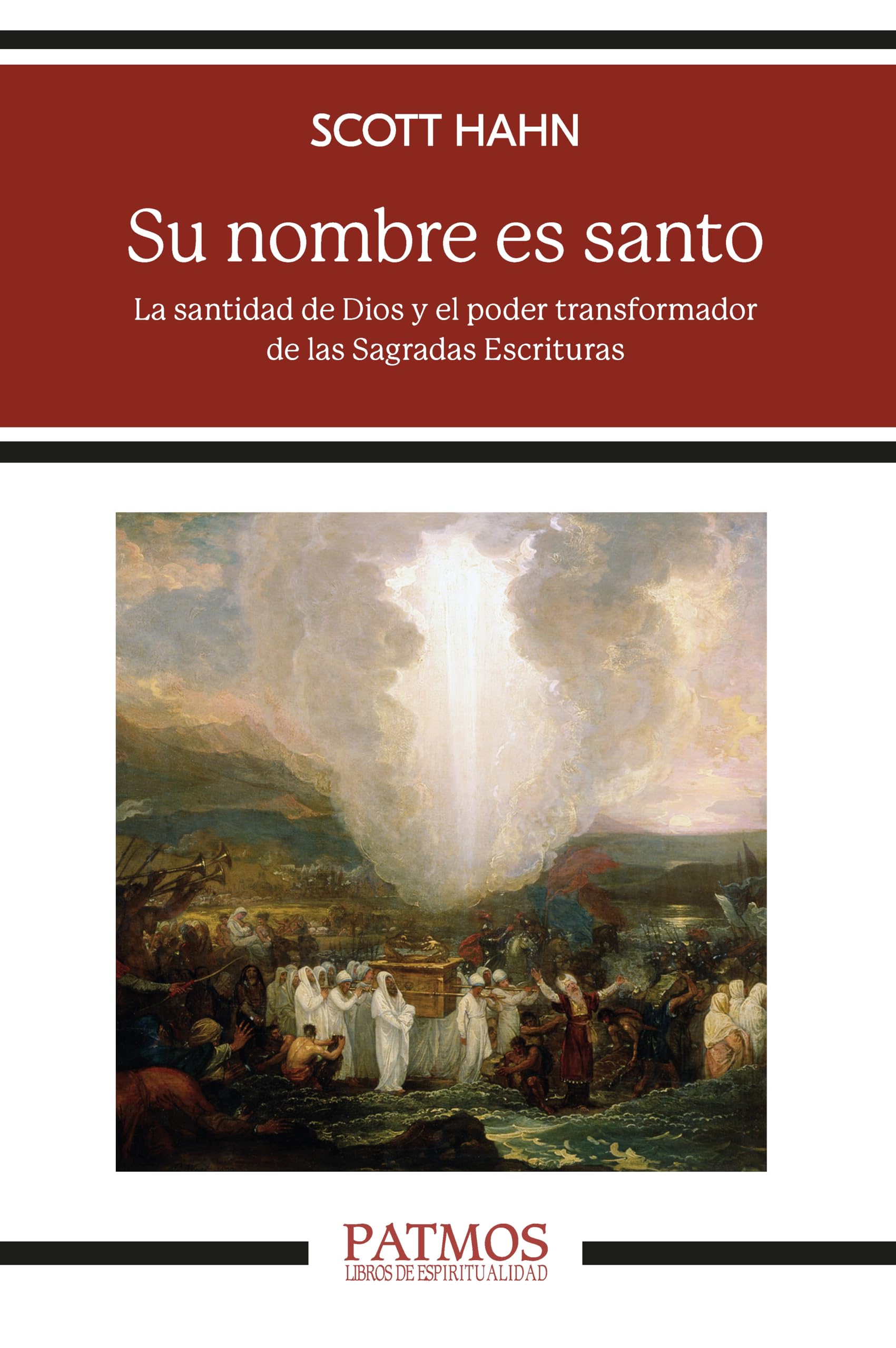 Libro: Su nombre es santo: La santidad de Dios y el poder transformador de las Sagradas Escrituras: 319 (Patmos)
