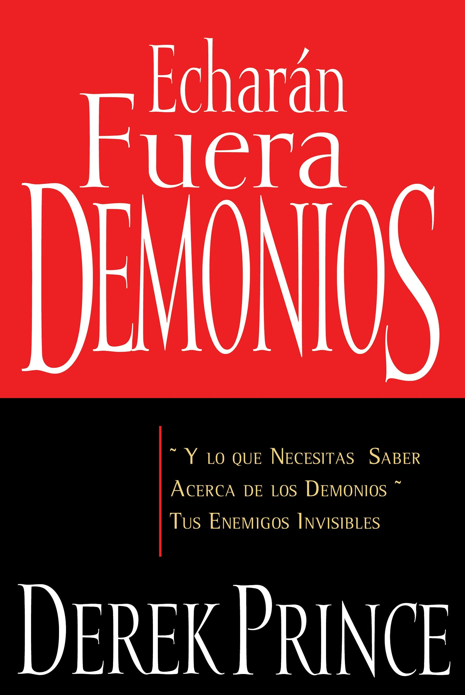Libro: Echaran Fuera Demonios (They Shall Expel Demons Spanish Edition)