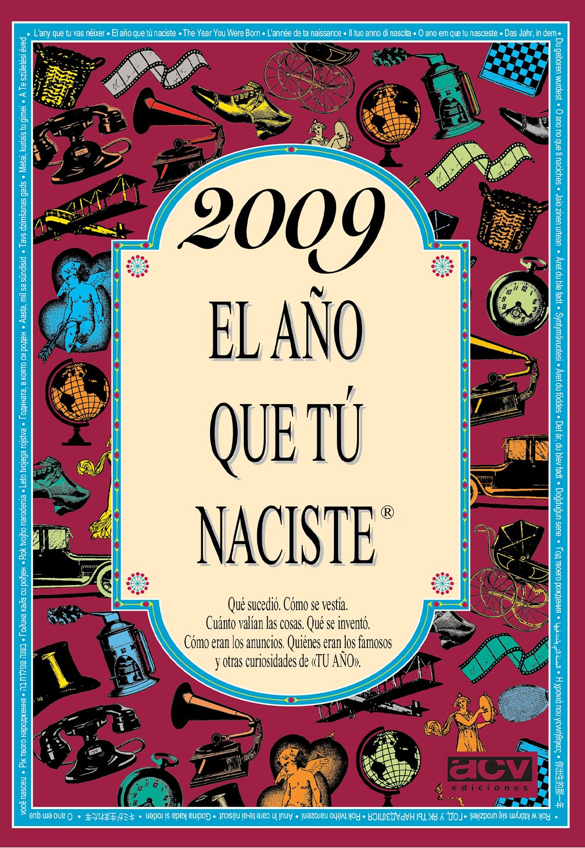 Libro: 2009 EL AÑO QUE TÚ NACISTE - Regalo de cumpleaños ideal para quienes cumplen 17 años en 2026