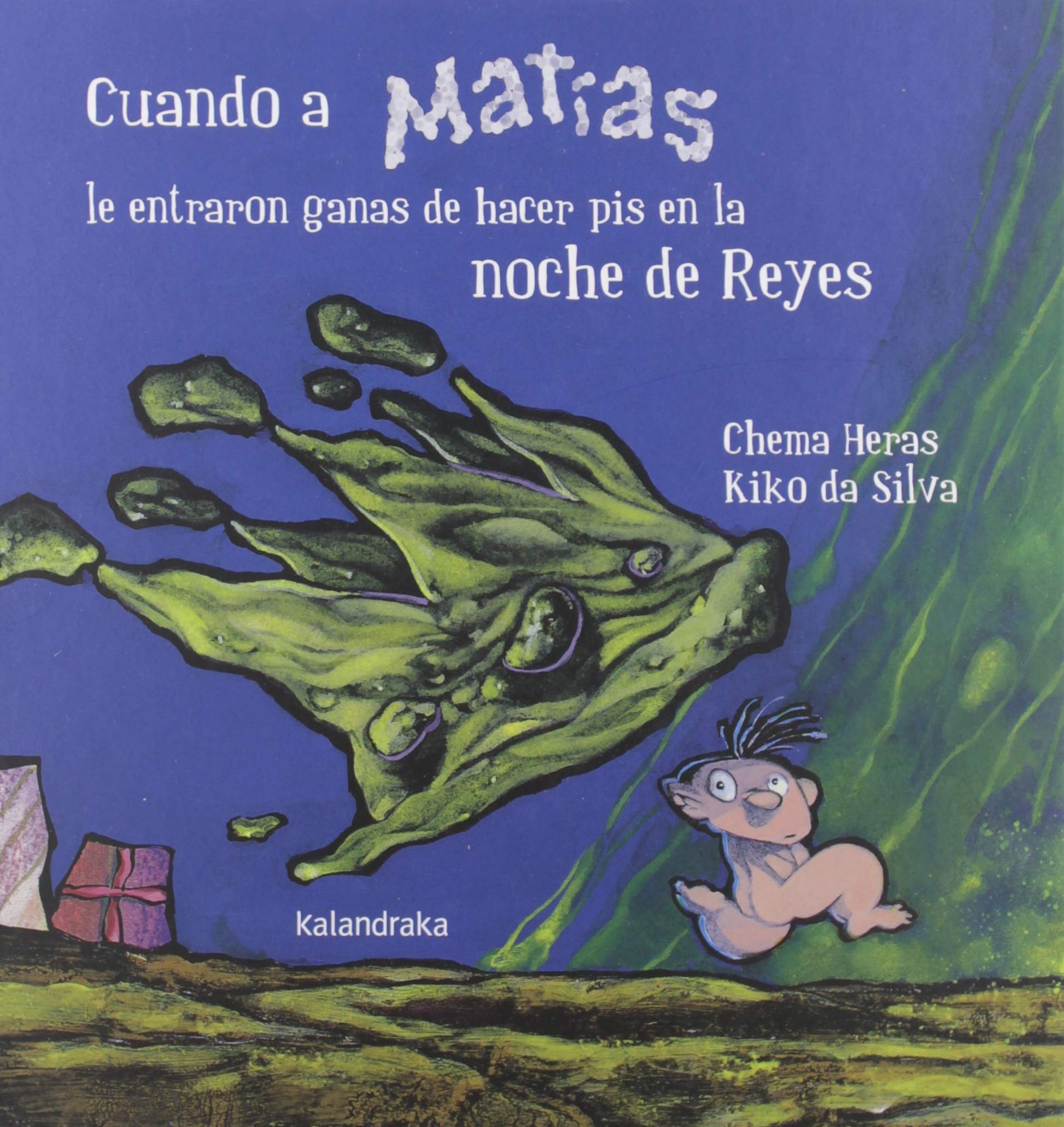 Libro: Cuando a Matías le entraron ganas de hacer pis en la noche de Reyes (Obras de autor)