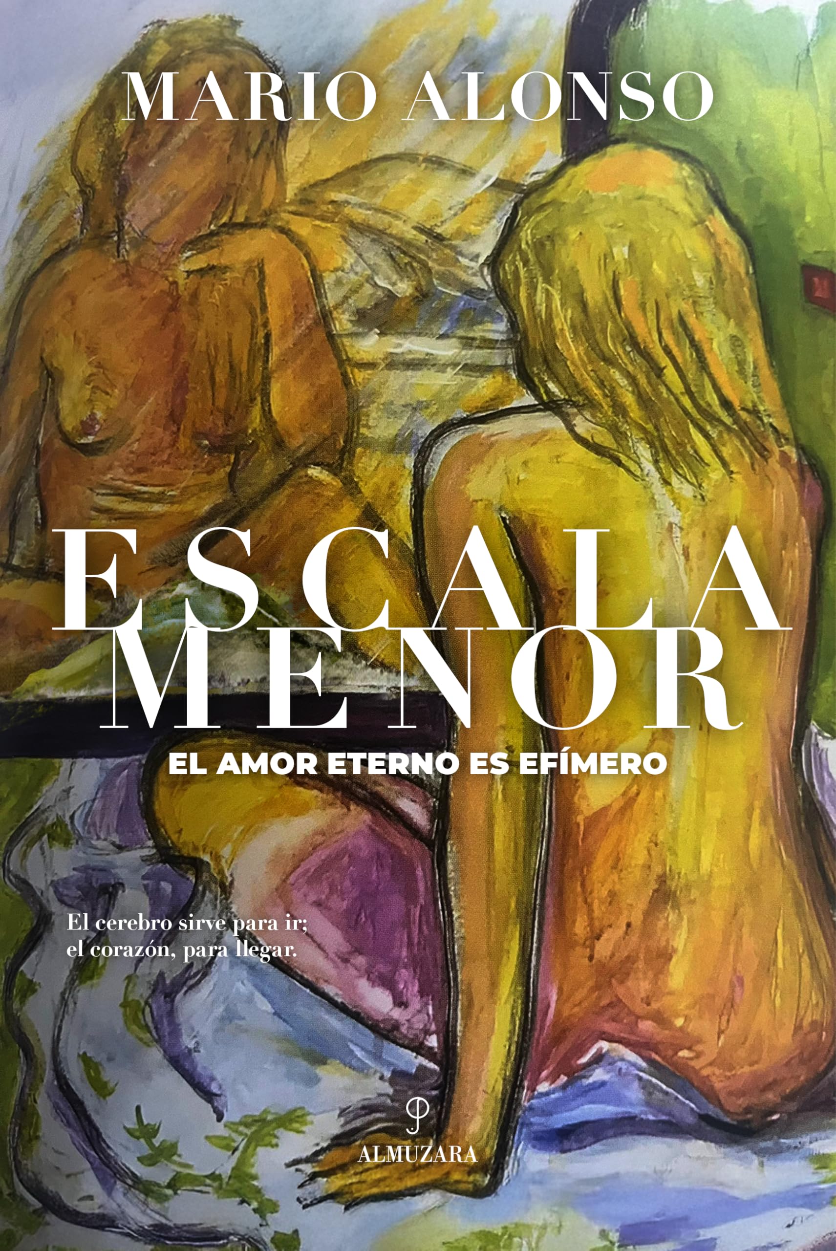 Libro: Escala menor: El amor eterno es efímero (Novela)