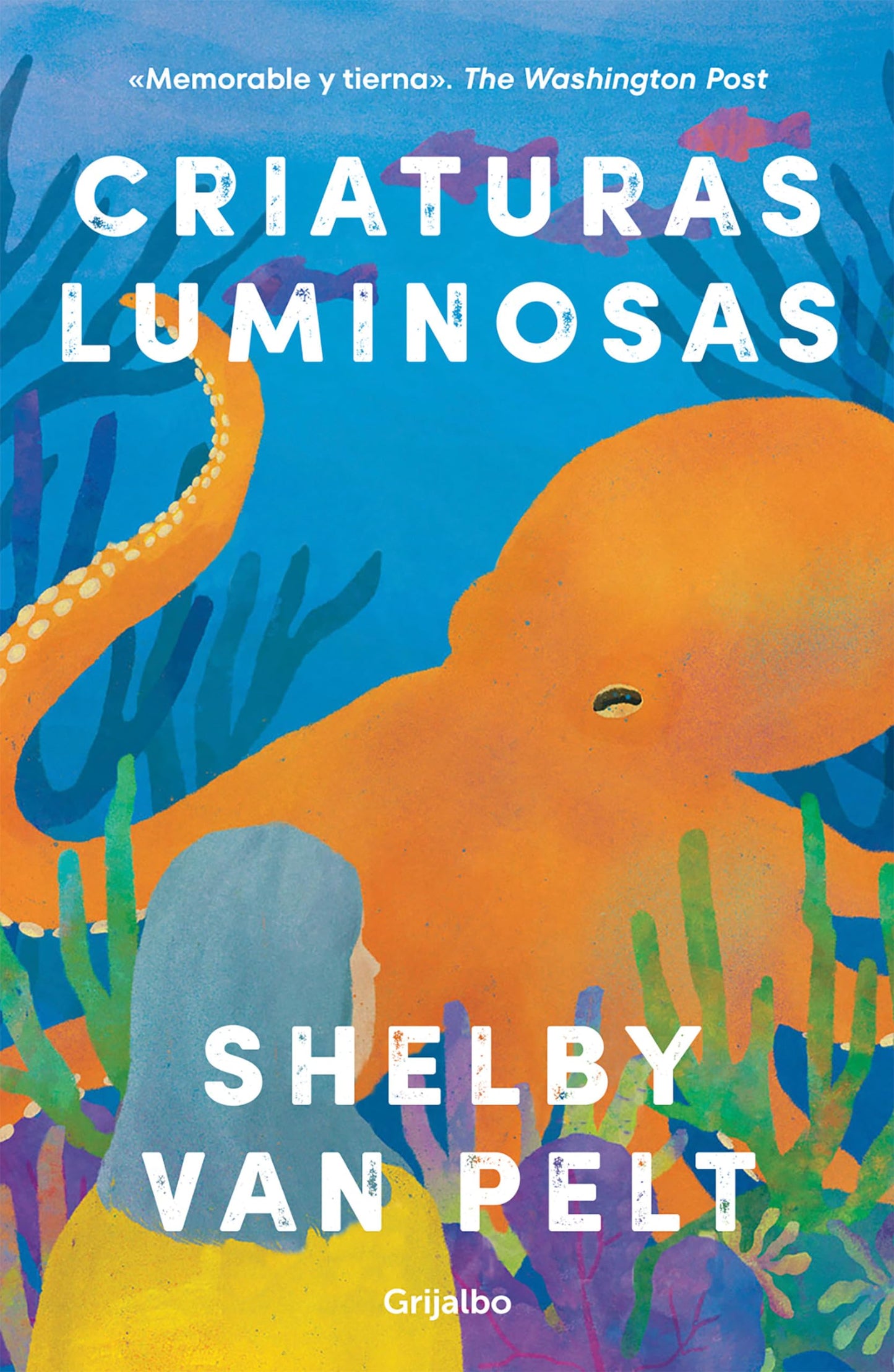 Libro: Criaturas luminosas - Language: Spanish (Spanish Edition)