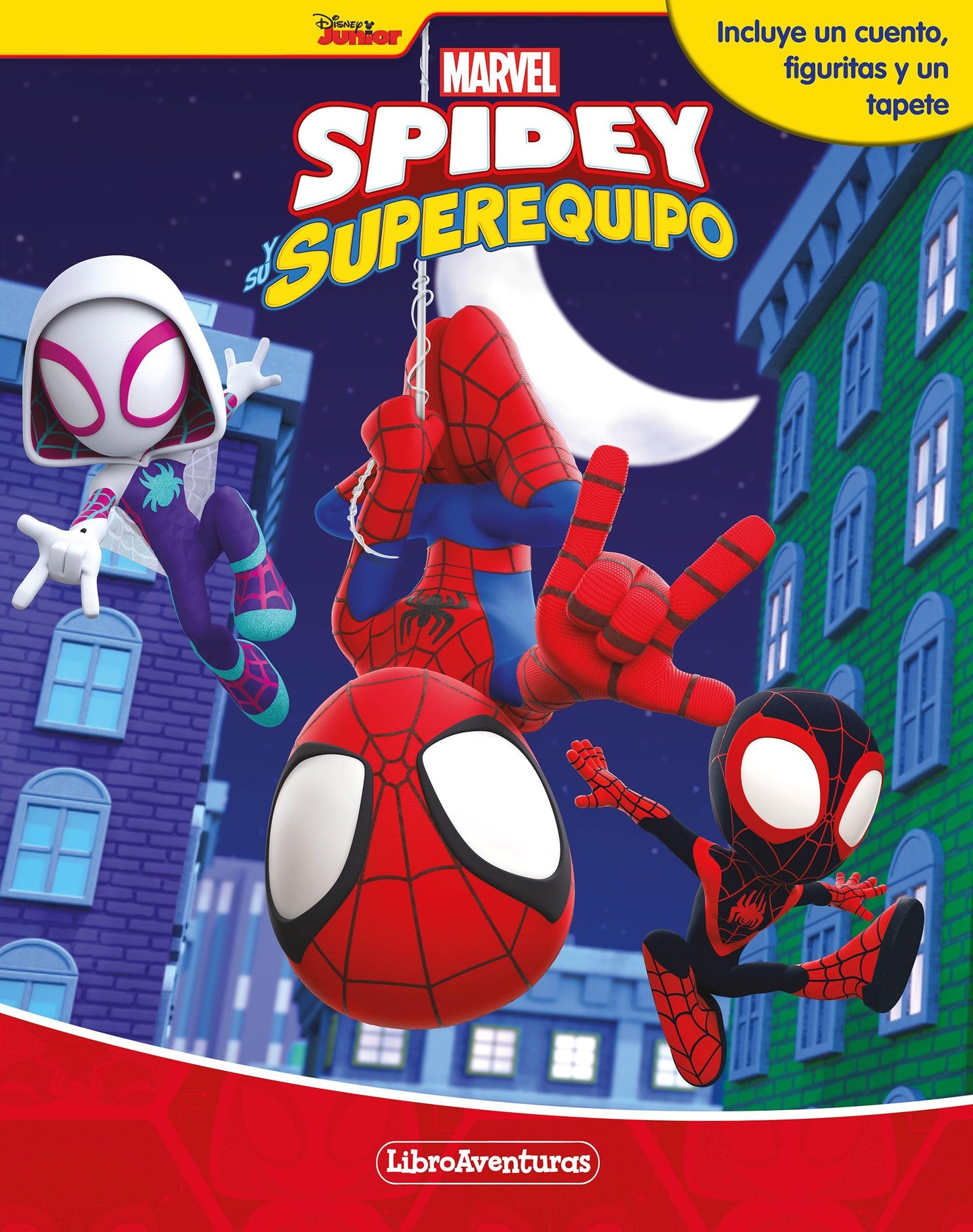Spidey y su superequipo. Libroaventuras: Incluye un cuento, figuritas y un tapete