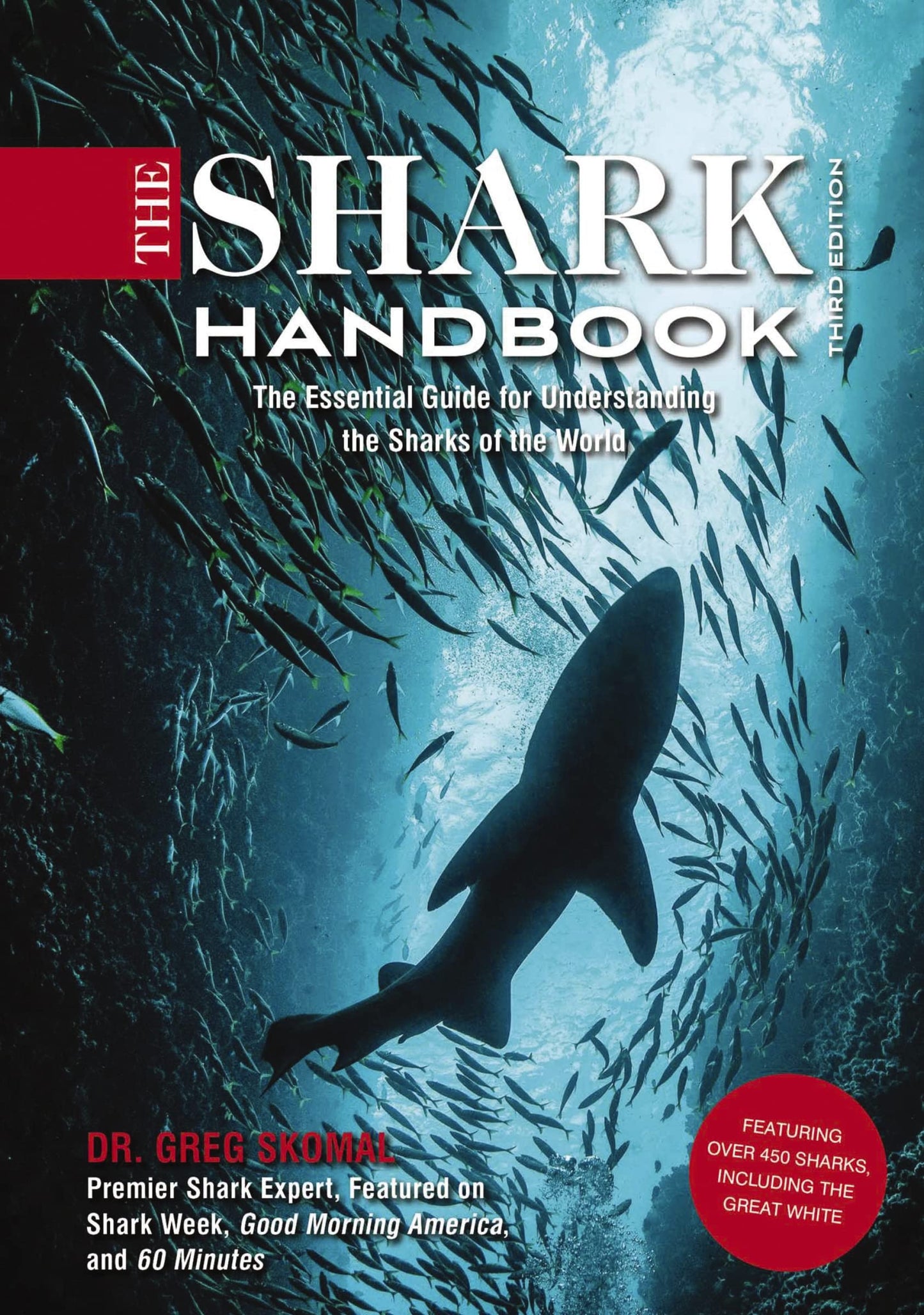 Libro: The Shark Handbook: Third Edition: The Essential Guide for Understanding the Sharks of the World