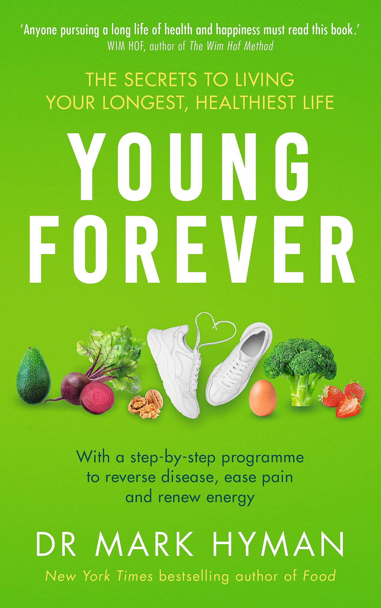 Libro: Young Forever: THE SUNDAY TIMES BESTSELLER
