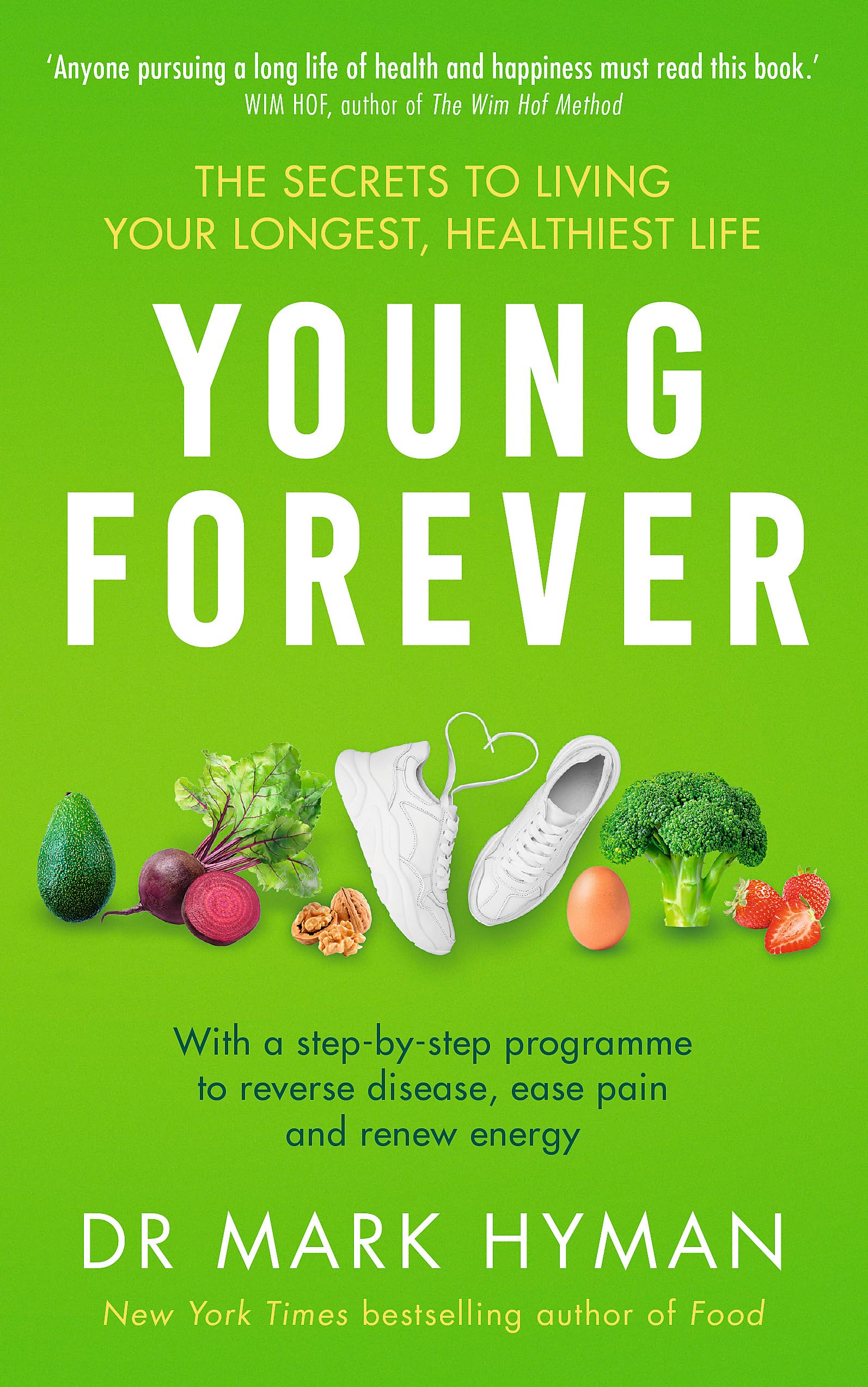 Libro: Young Forever: THE SUNDAY TIMES BESTSELLER