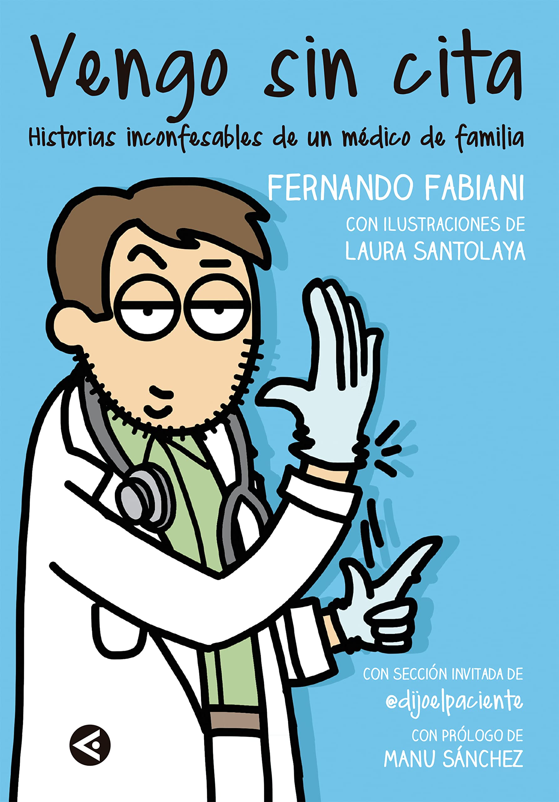 Libro: Vengo sin cita: Historias inconfesables de un médico de familia (Divulgación)