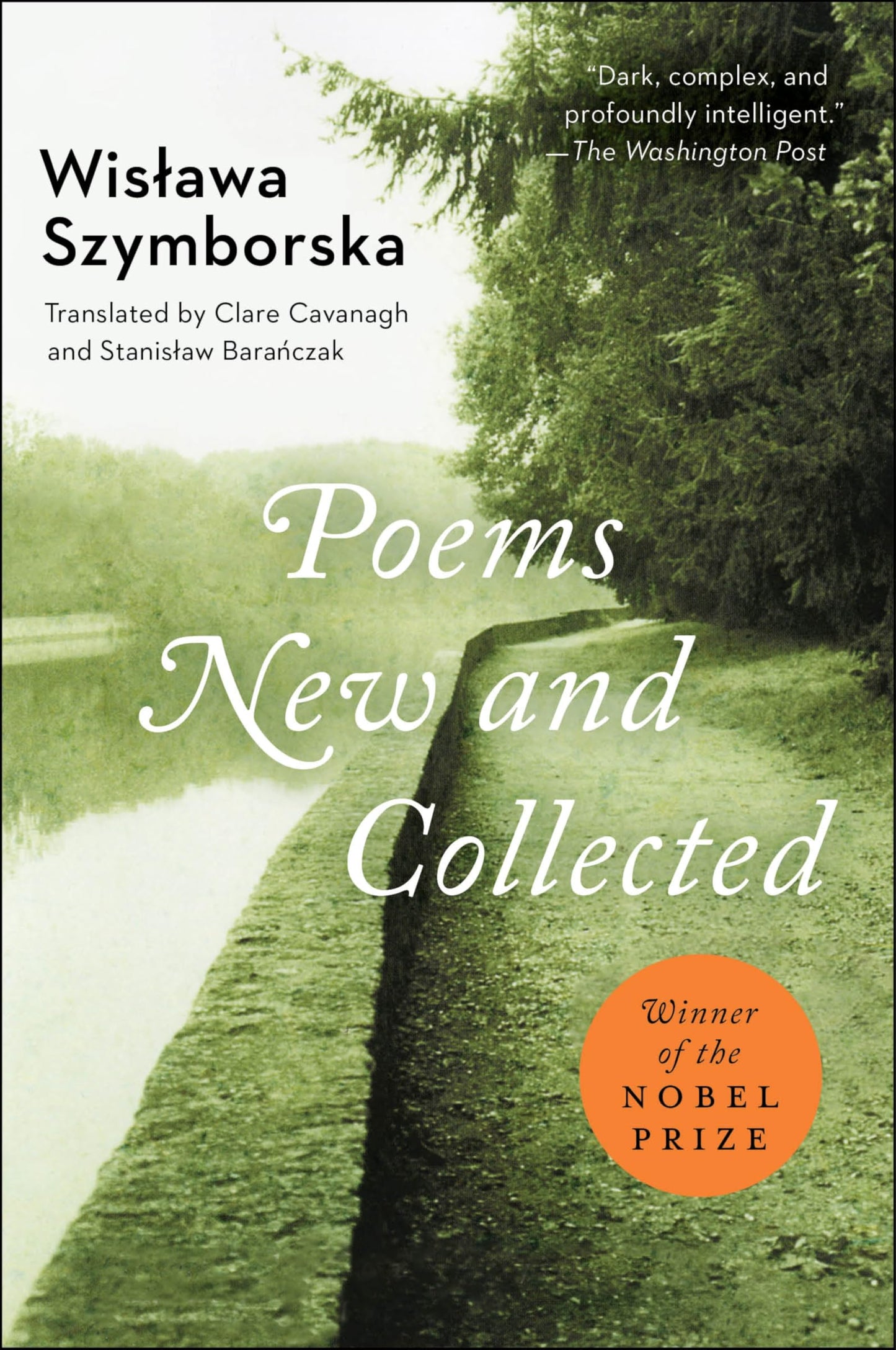 Libro: Poems New And Collected: 1957-1997 – Nobel Prize Winner's Definitive Work with Award-Winning Translation