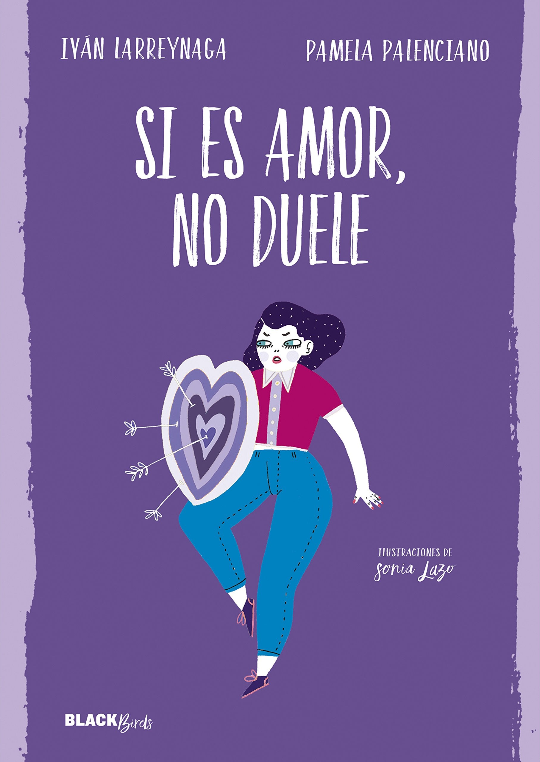 Libro: Si es amor, no duele (Colección #BlackBirds)