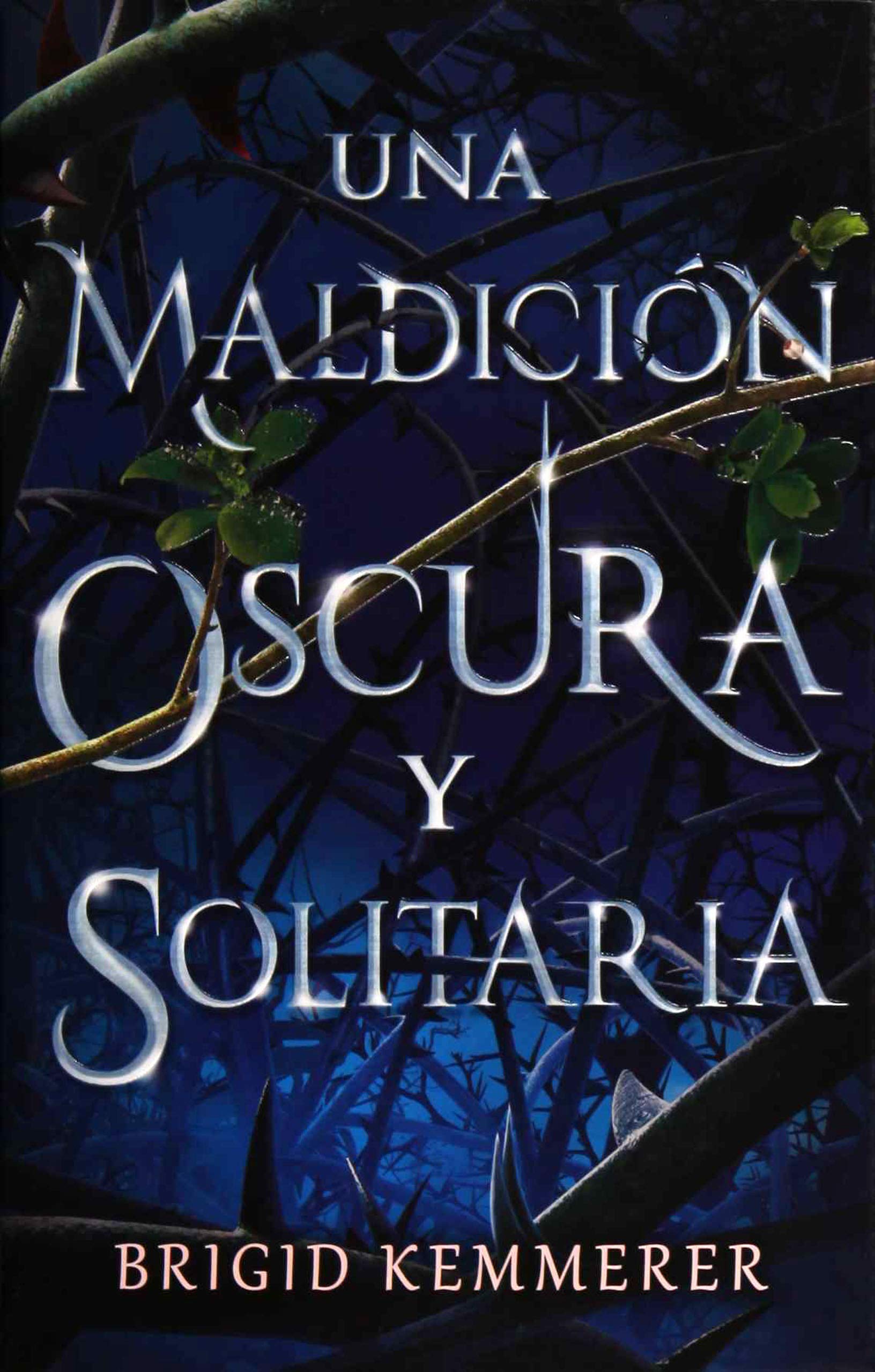 Libro: Una maldición oscura y solitaria (Spanish Edition)