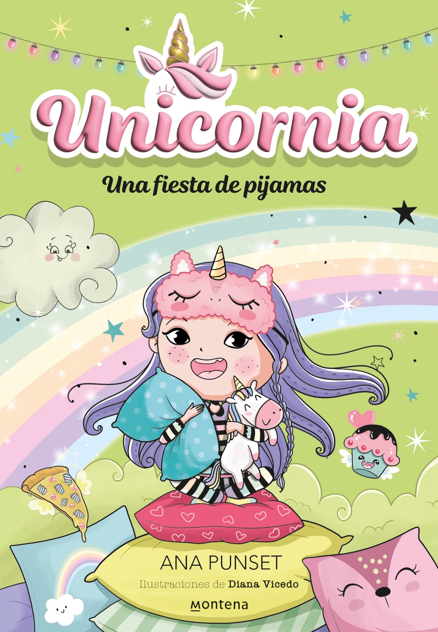 Unicornia 10 - Una fiesta de pijamas: ¡Un libro mágico con purpurina en la cubierta! (Montena)