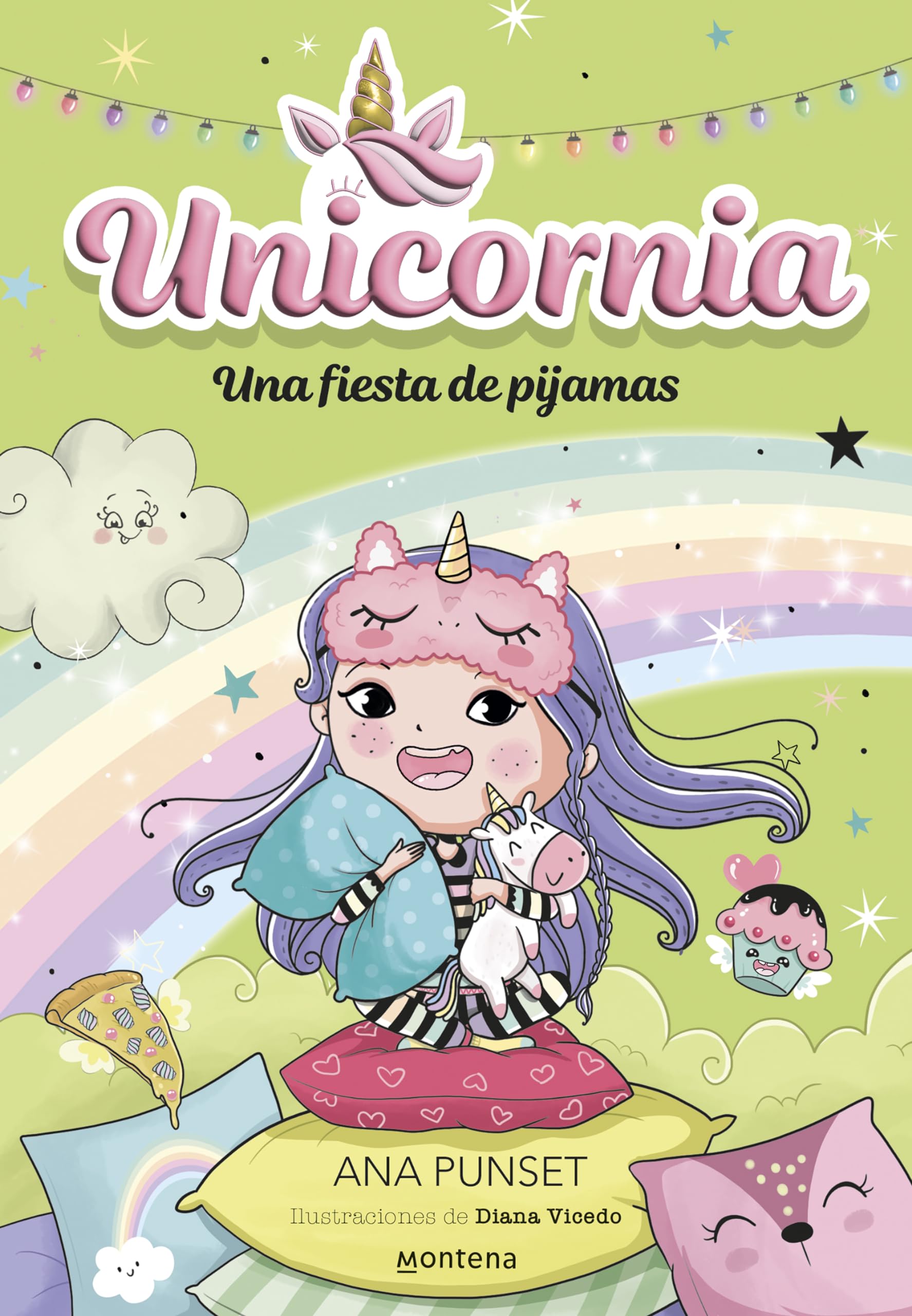 Unicornia 10 - Una fiesta de pijamas: ¡Un libro mágico con purpurina en la cubierta! (Montena)