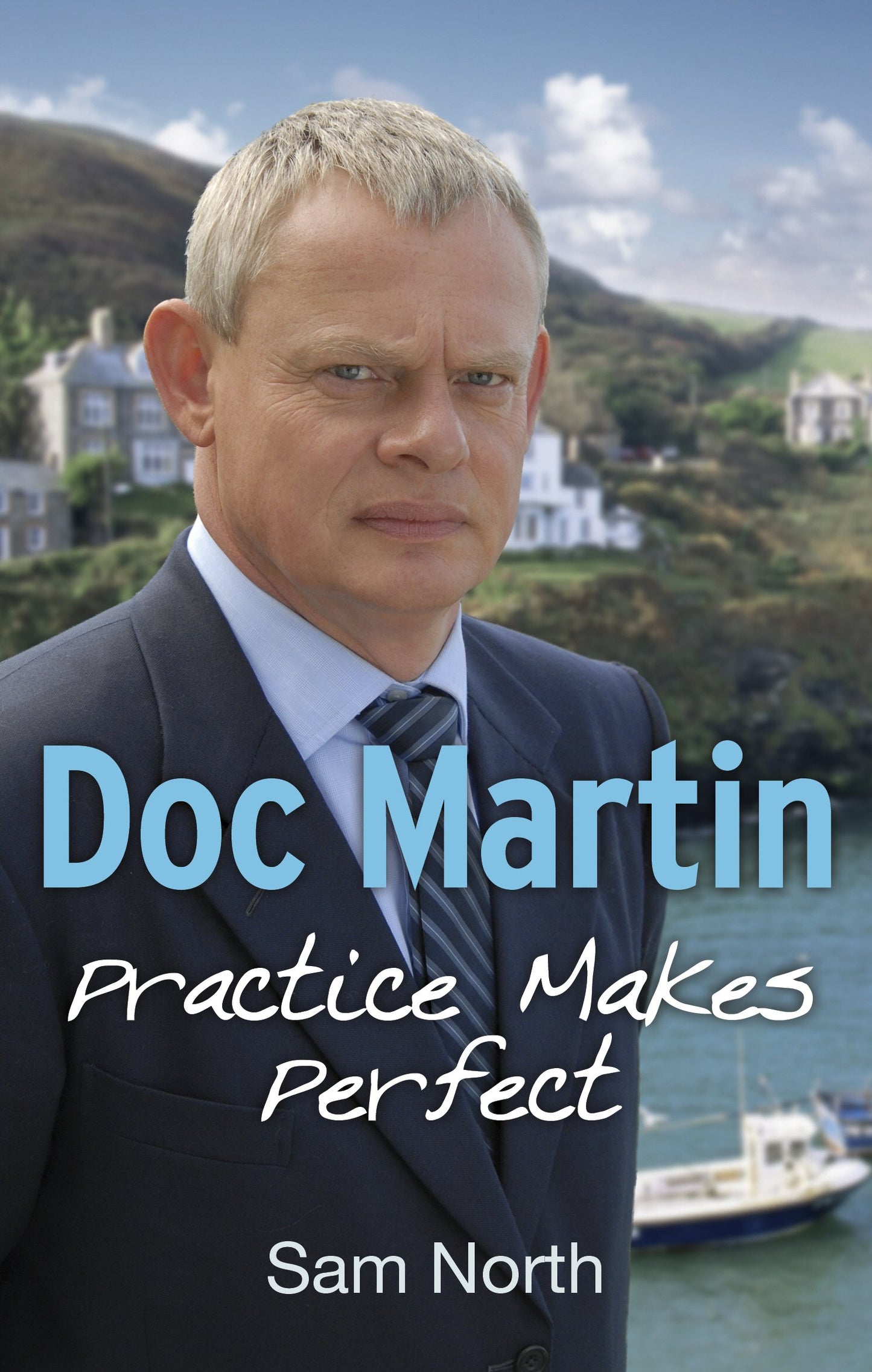Libro: Doc Martin: Practice Makes Perfect