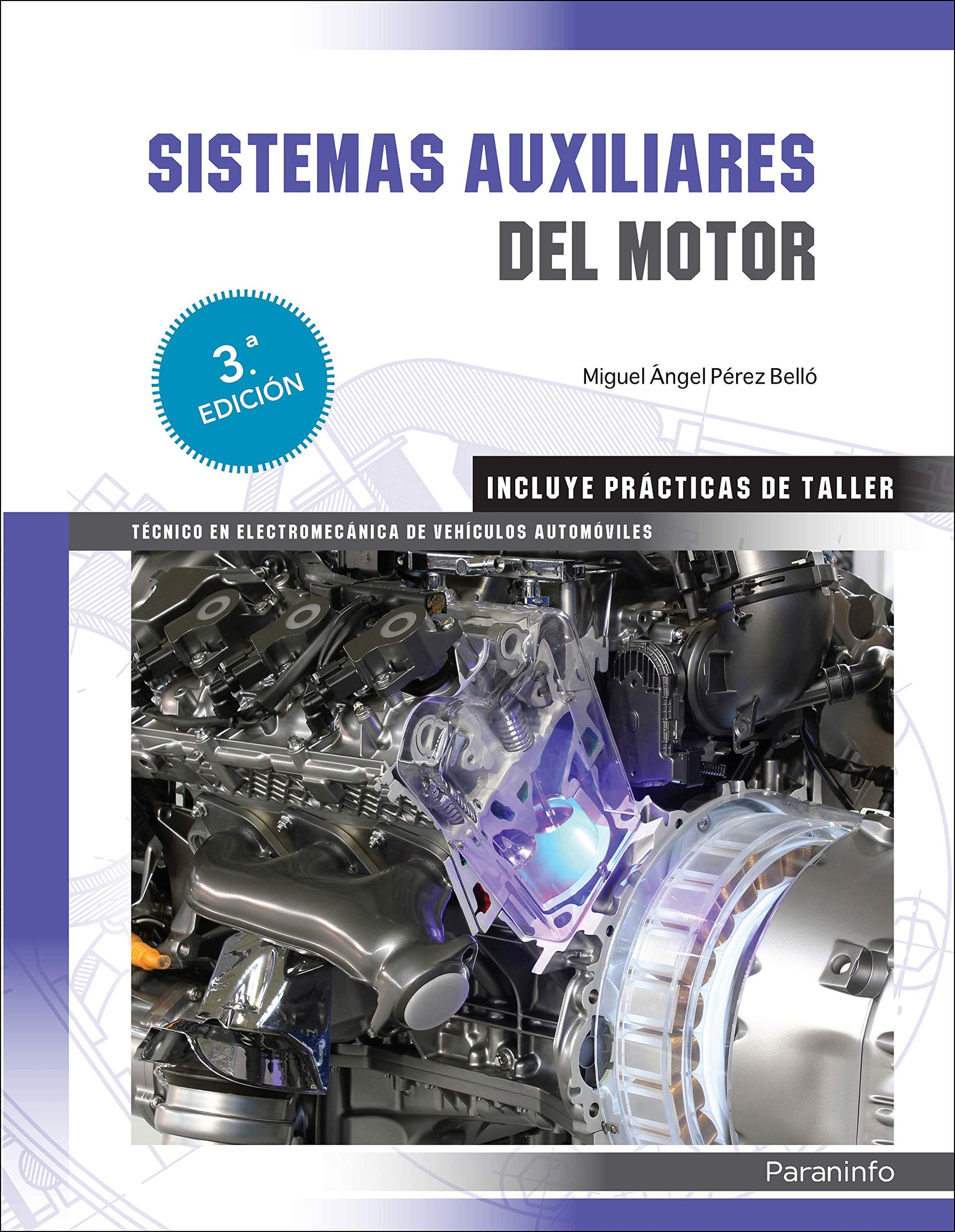 Libro: Sistemas auxiliares del motor 3ª edición (Transporte y Mantenimiento de Vehículos)