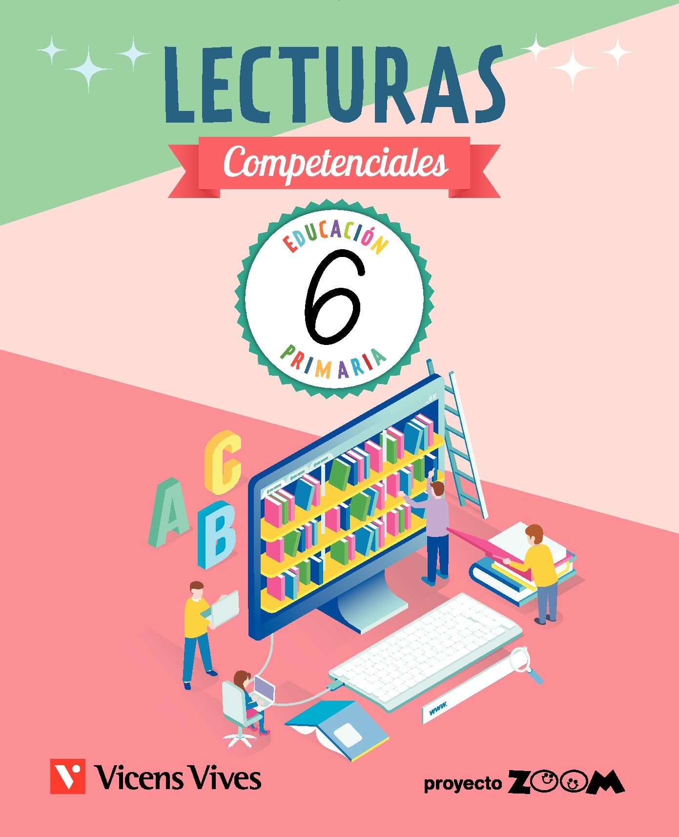 Libro: LECTURAS COMPETENCIALES 6 (ZOOM)