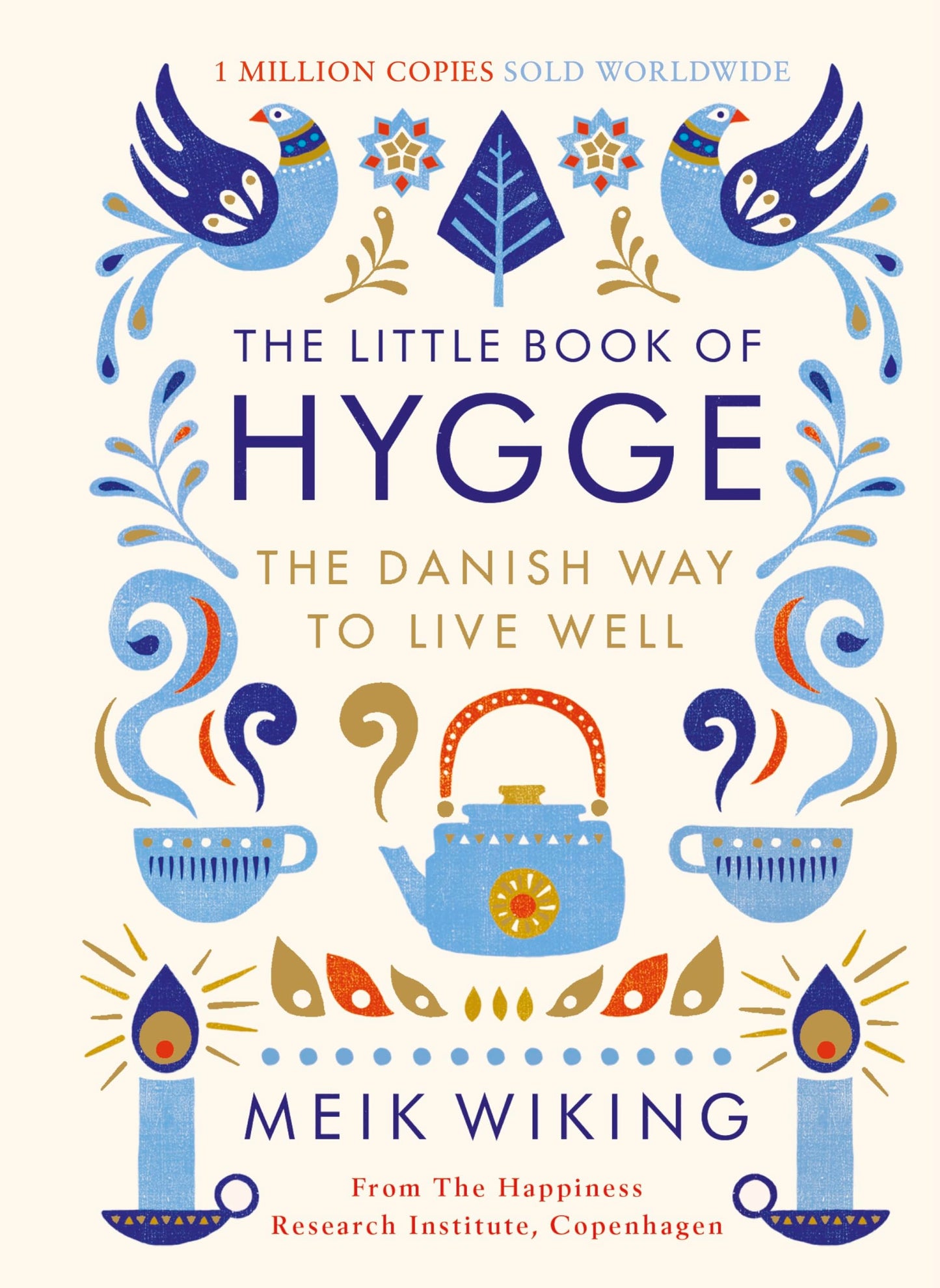 Libro: Little Book Of Hygge: The million copy bestselling guide to the Danish art of living well - the perfect mindfulness gift