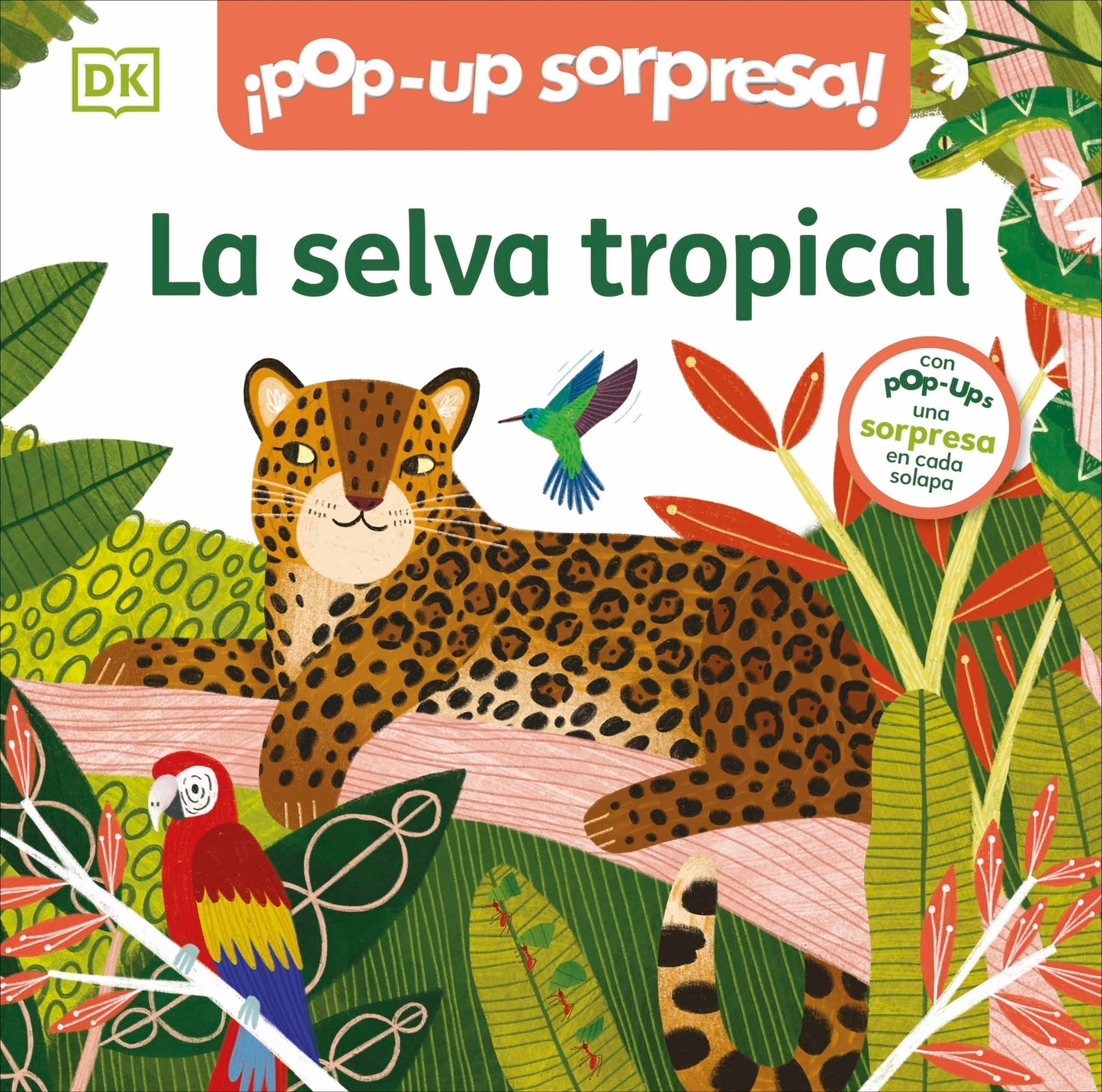 ¡Pop-Up sorpresa! - La selva tropical: Cuento con Pop-Ups, una sorpresa en cada solapa (Cuentos infantiles)