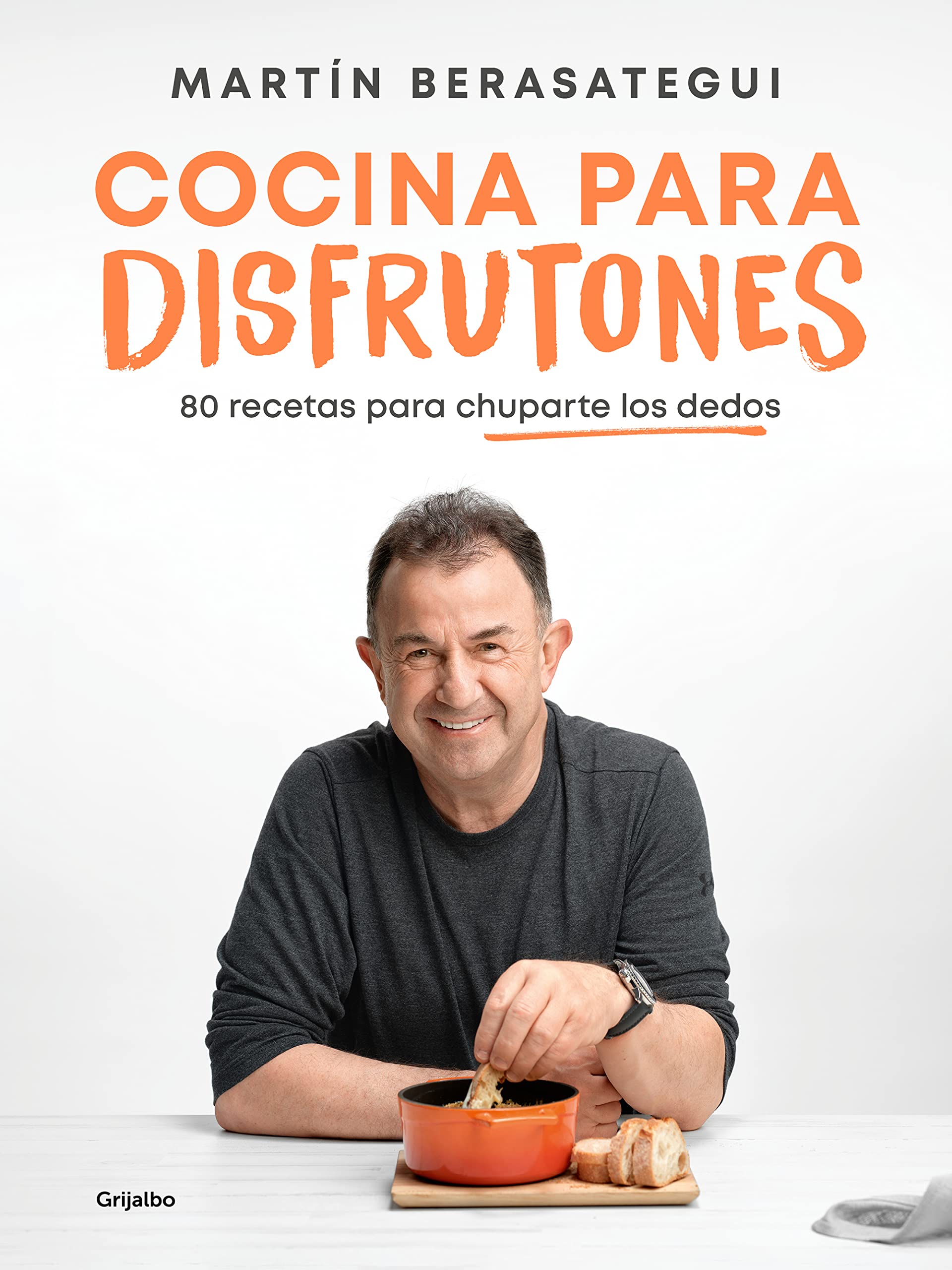Libro: Cocina para disfrutones: 80 recetas para chuparte los dedos (Cocina de autor)