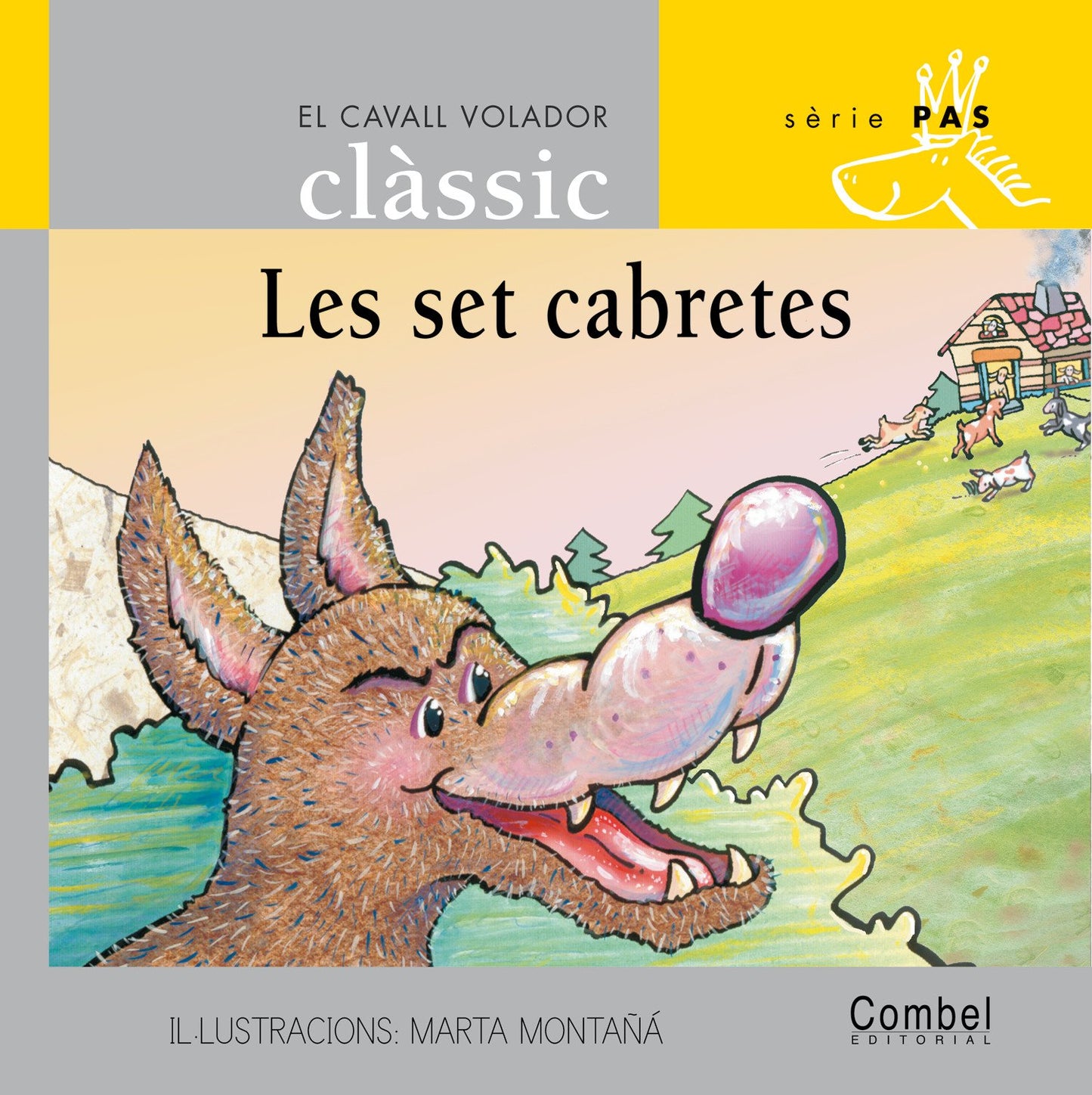 Libro: Les set cabretes (El cavall volador clàssic)