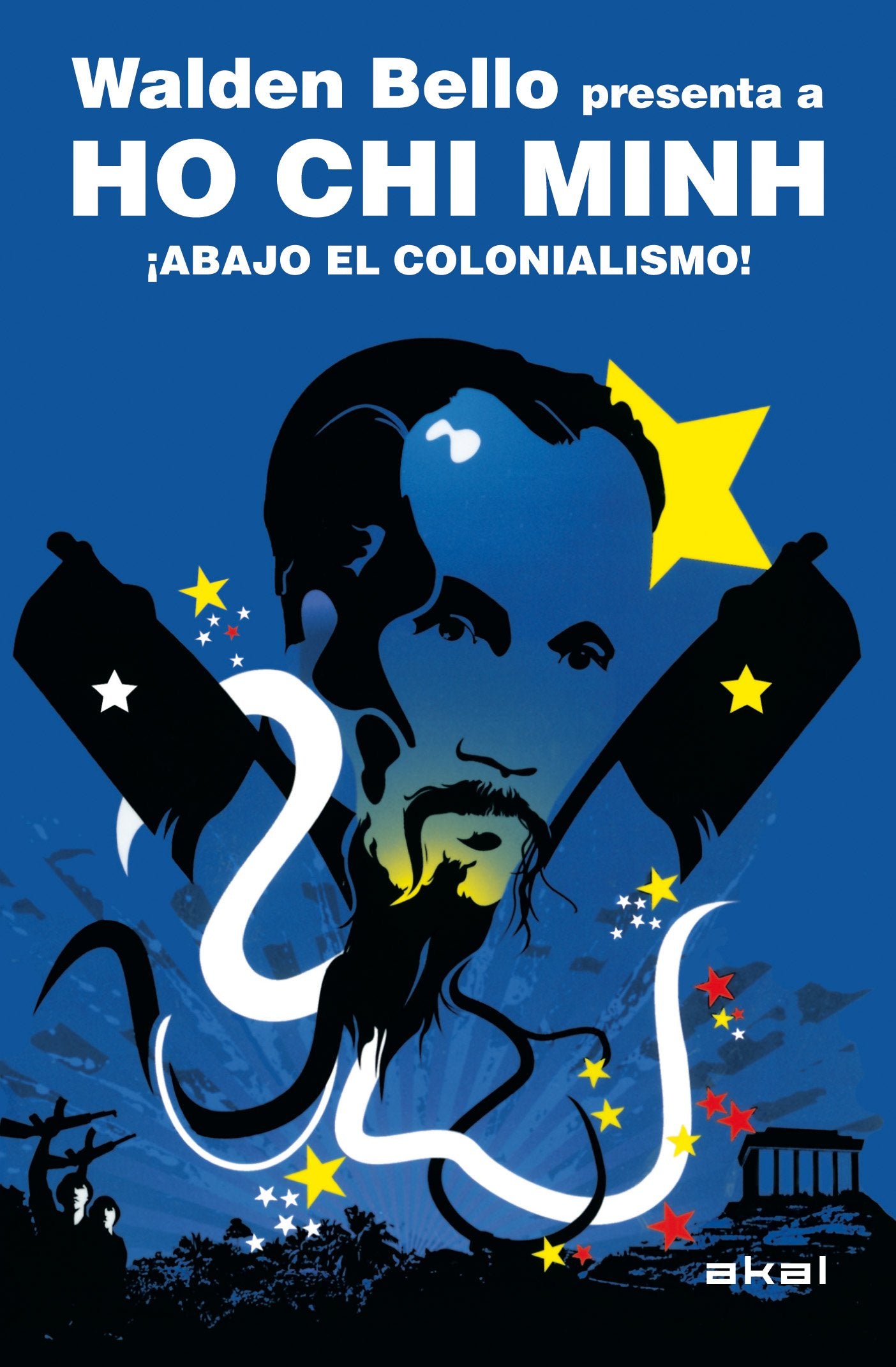 Libro: ¡Abajo con el colonialismo! (Spanish Edition)