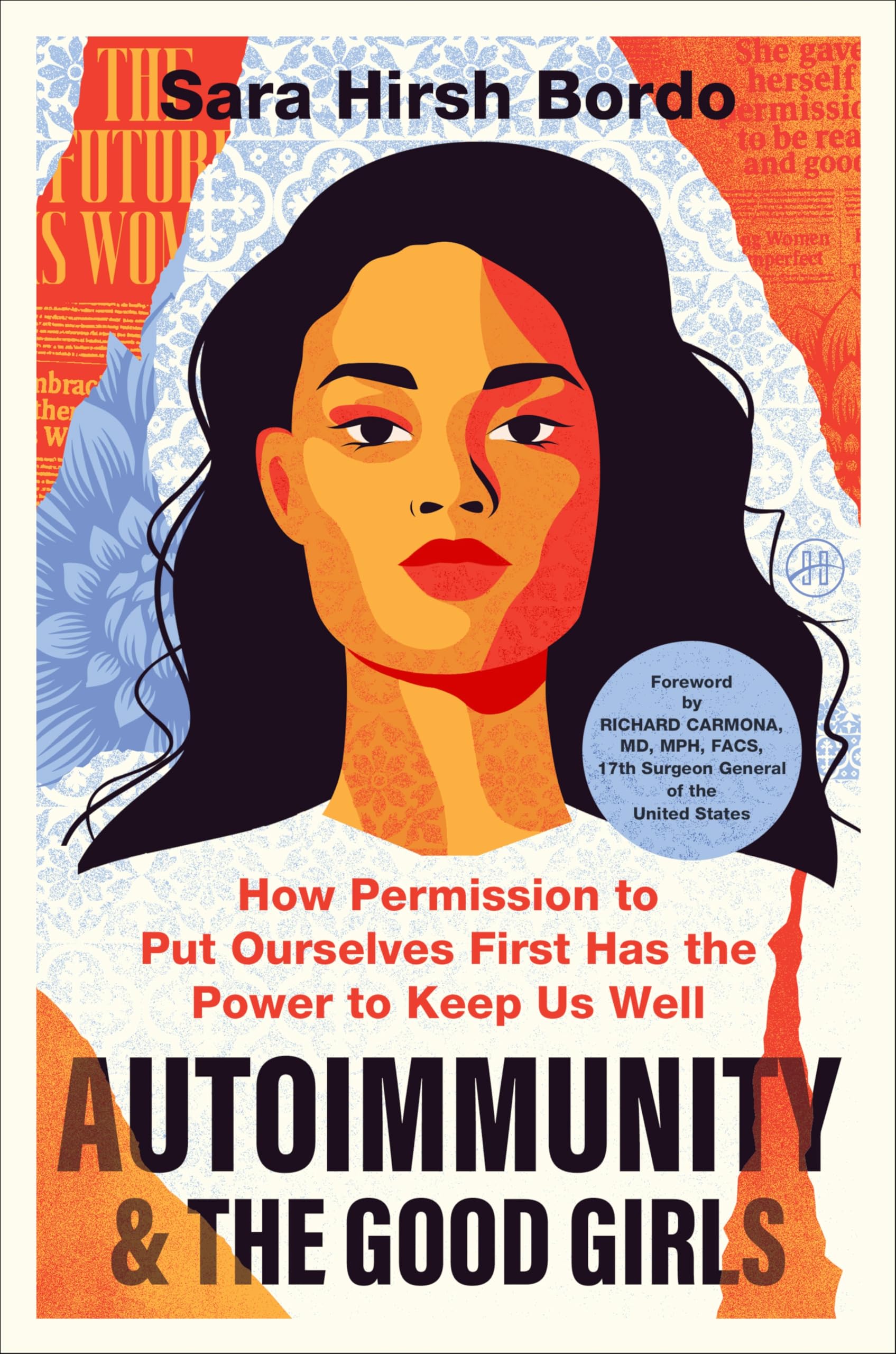 Libro: Autoimmunity and the Good Girls: How Permission to Put Ourselves First Has the Power to Keep Us Well