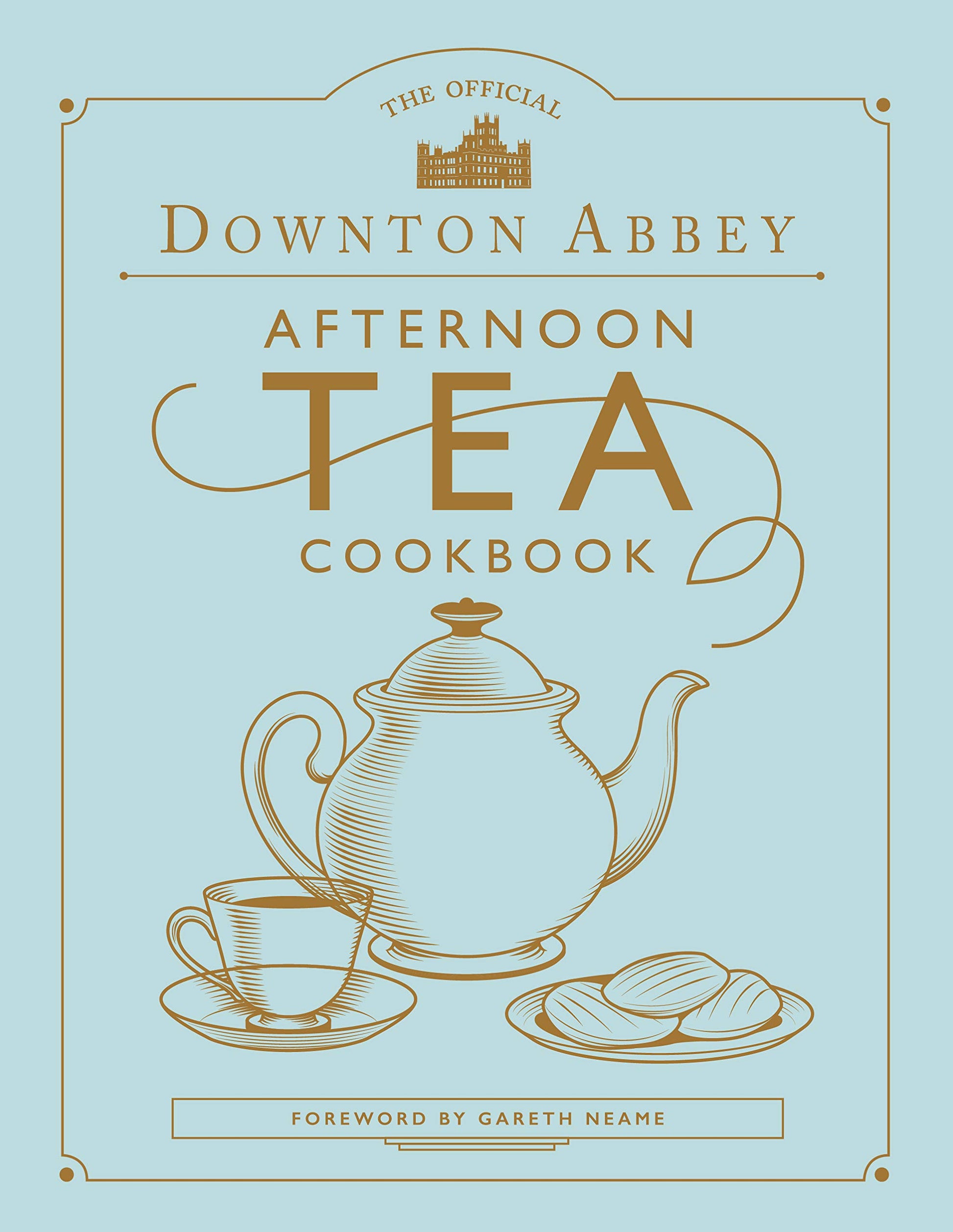 Libro: The Official Downton Abbey Afternoon Tea Cookbook