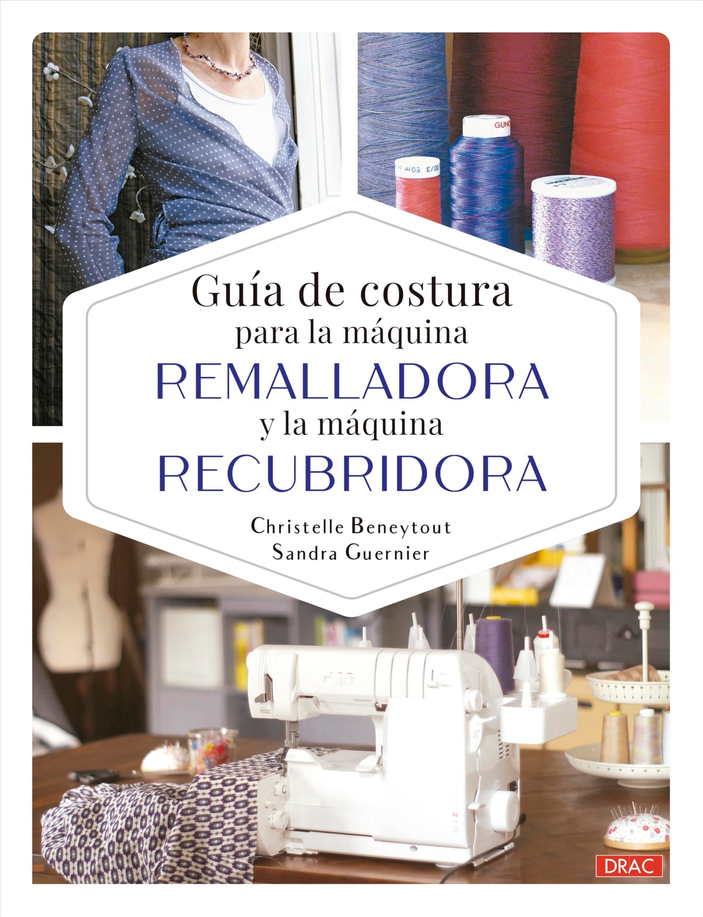 Libro: Guía de costura para la máquina remalladora y la máquina recubridora