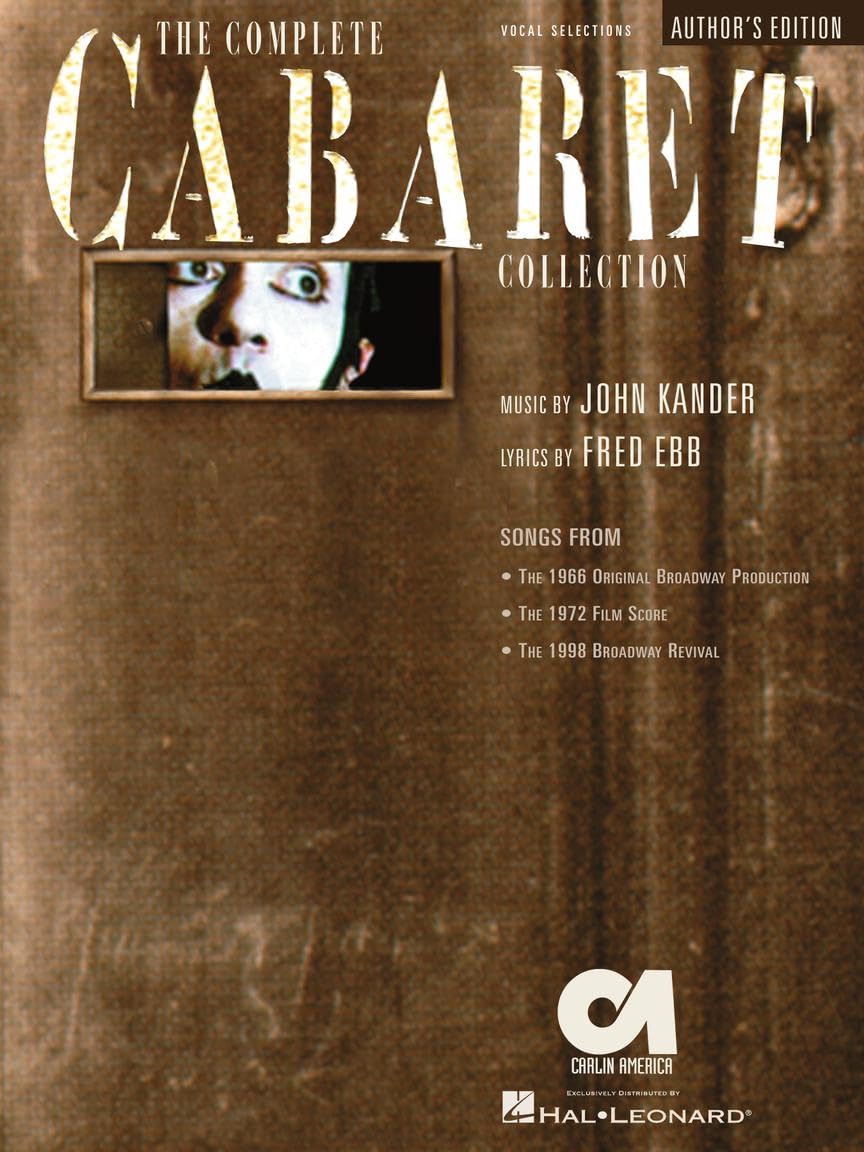 Libro: The Complete Cabaret Collection | Vocal Selections Souvenir Edition | 1966 Broadway, 1972 Film & 1998 Revival Songs | Piano, Vocal, Guitar Arrangements | Authors Edition