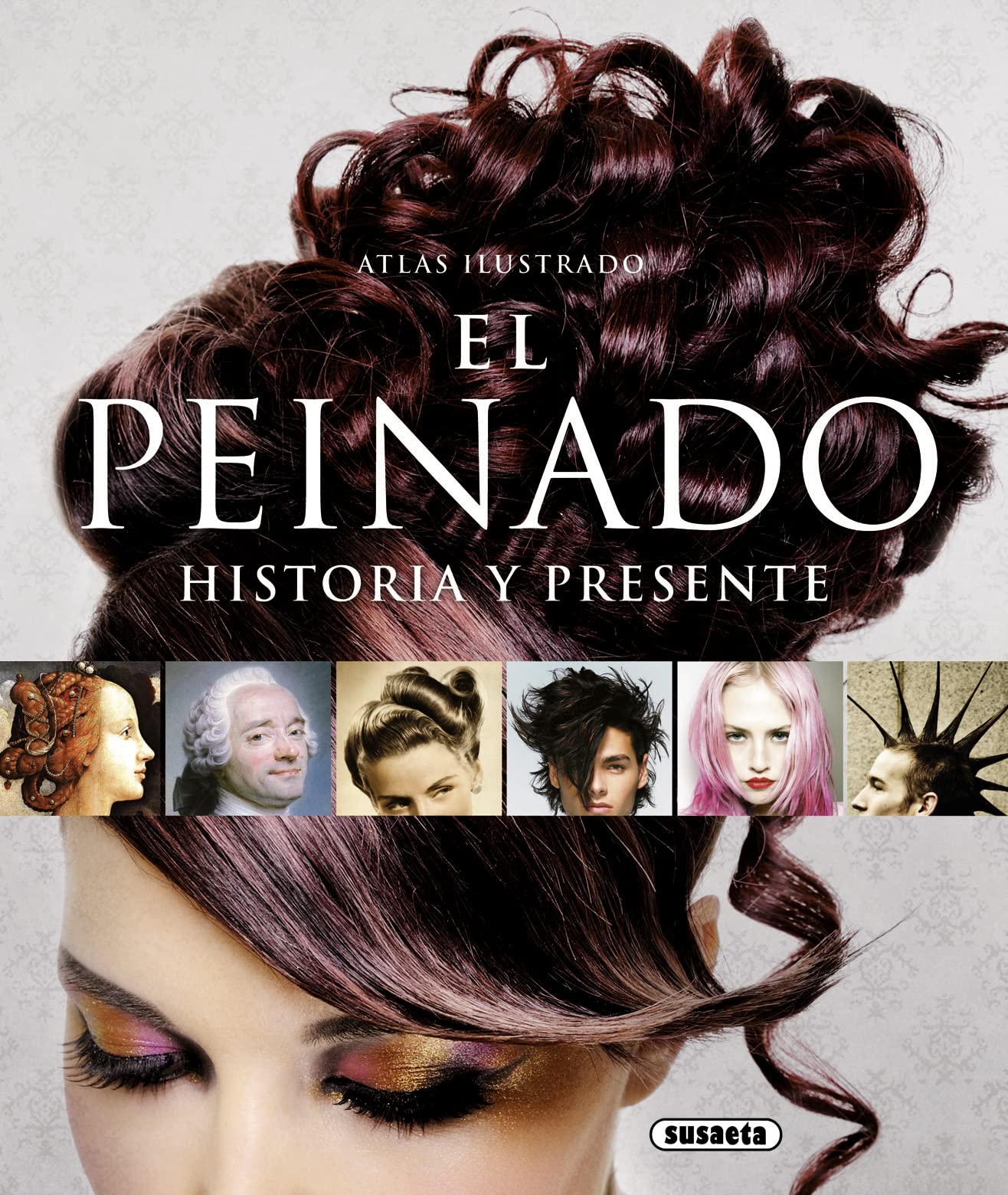 Libro: El peinado: historia y presente
