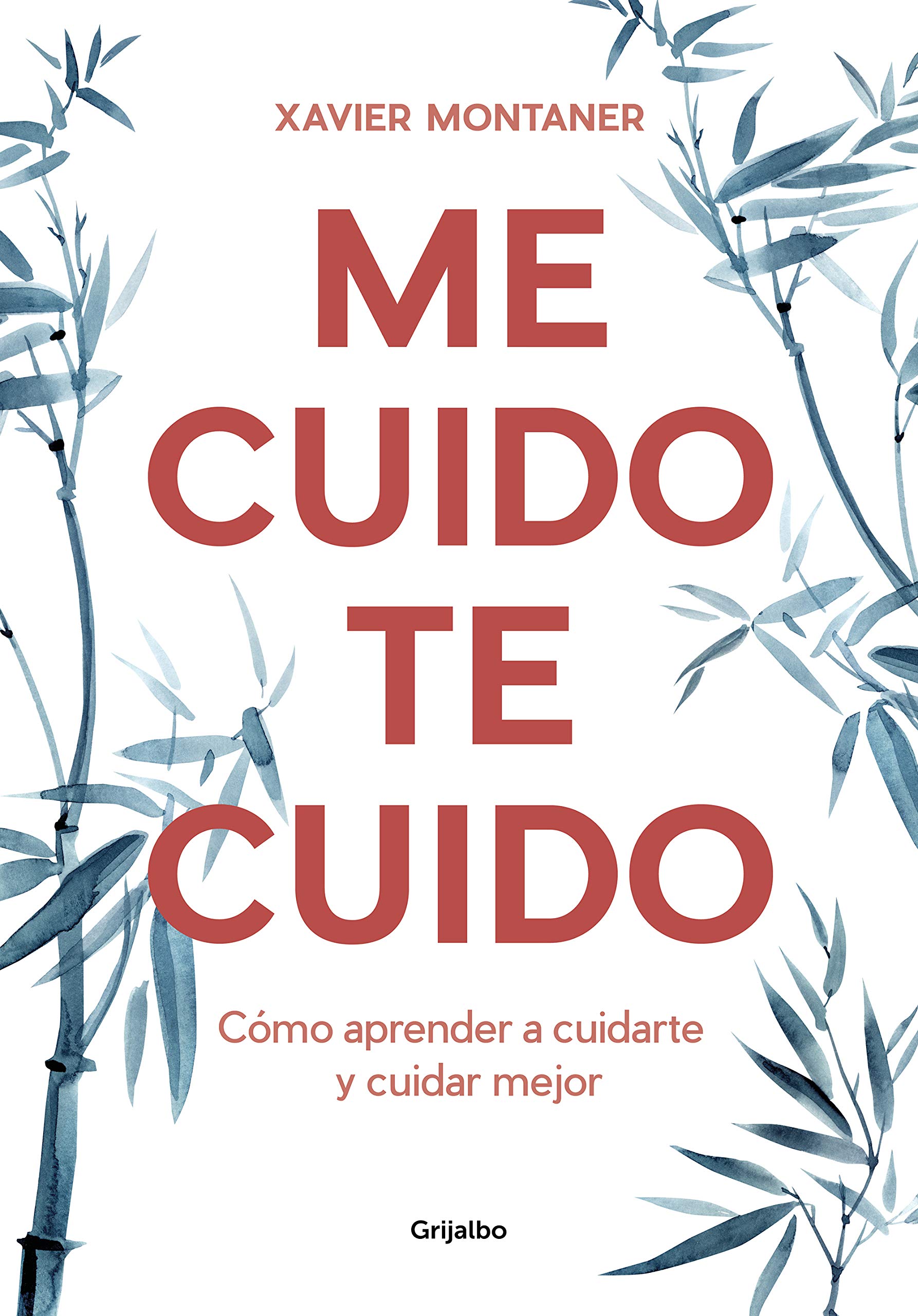 Libro: Me cuido, te cuido: Cómo aprender a cuidarte y cuidar mejor