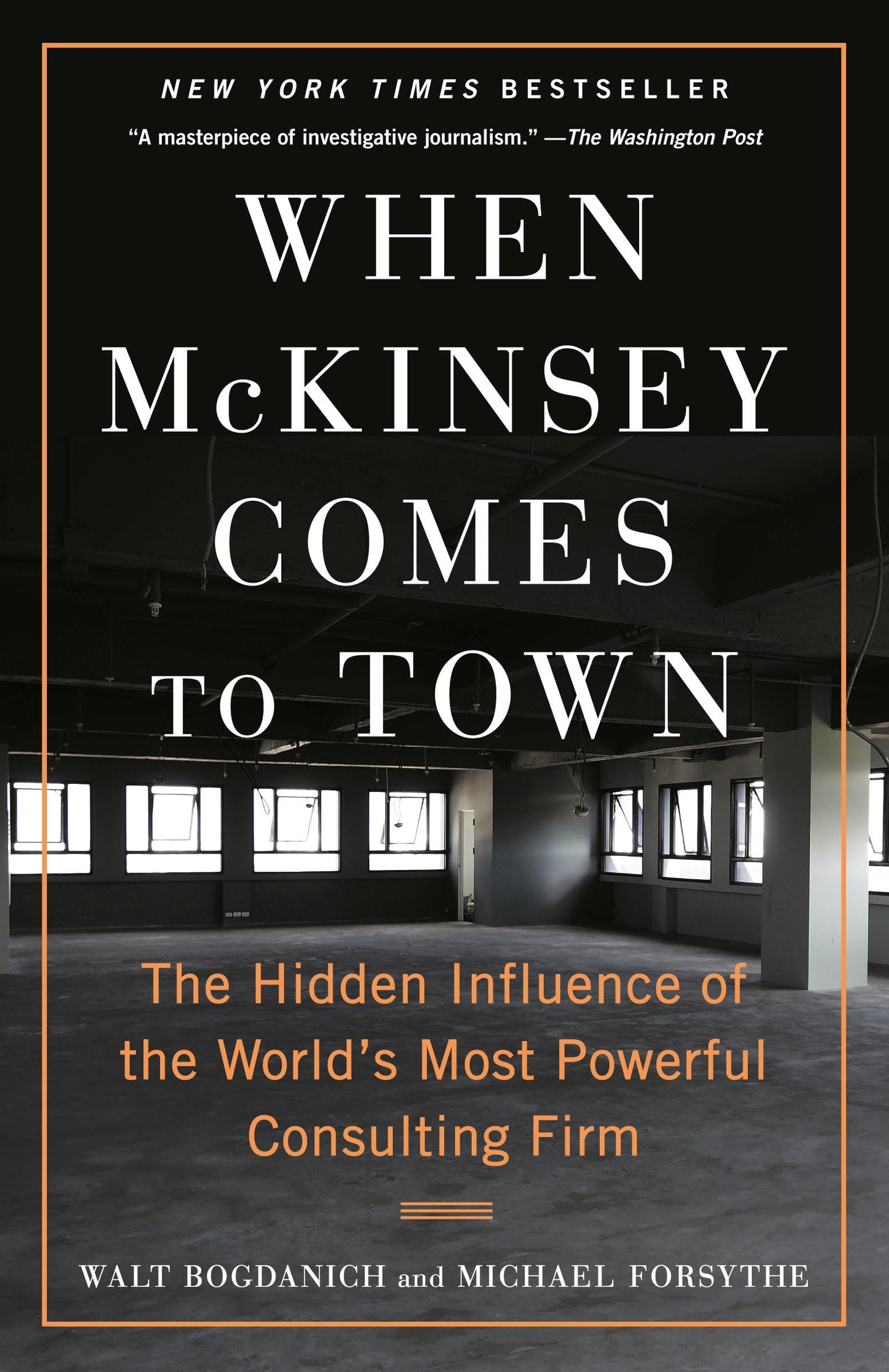 Libro: When McKinsey Comes to Town: The Hidden Influence of the World's Most Powerful Consulting Firm