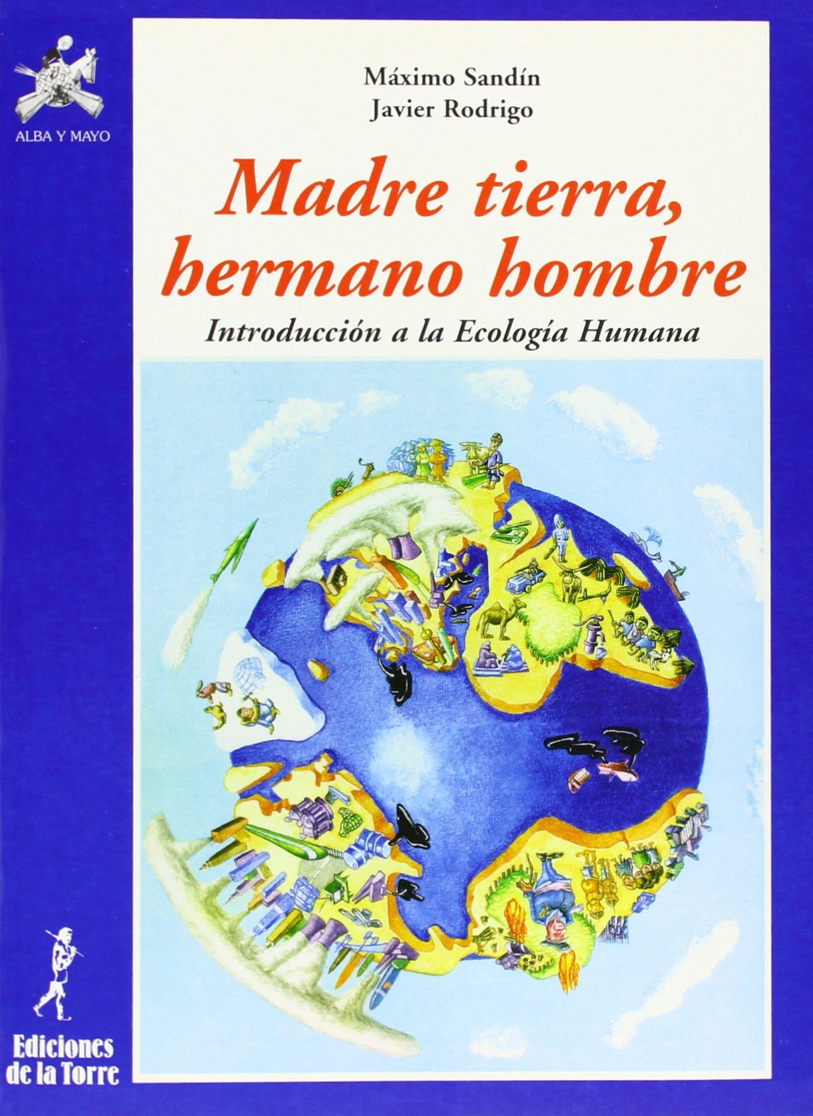 Libro: Madre tierra, hermano hombre. Introducción a la Ecología Humana