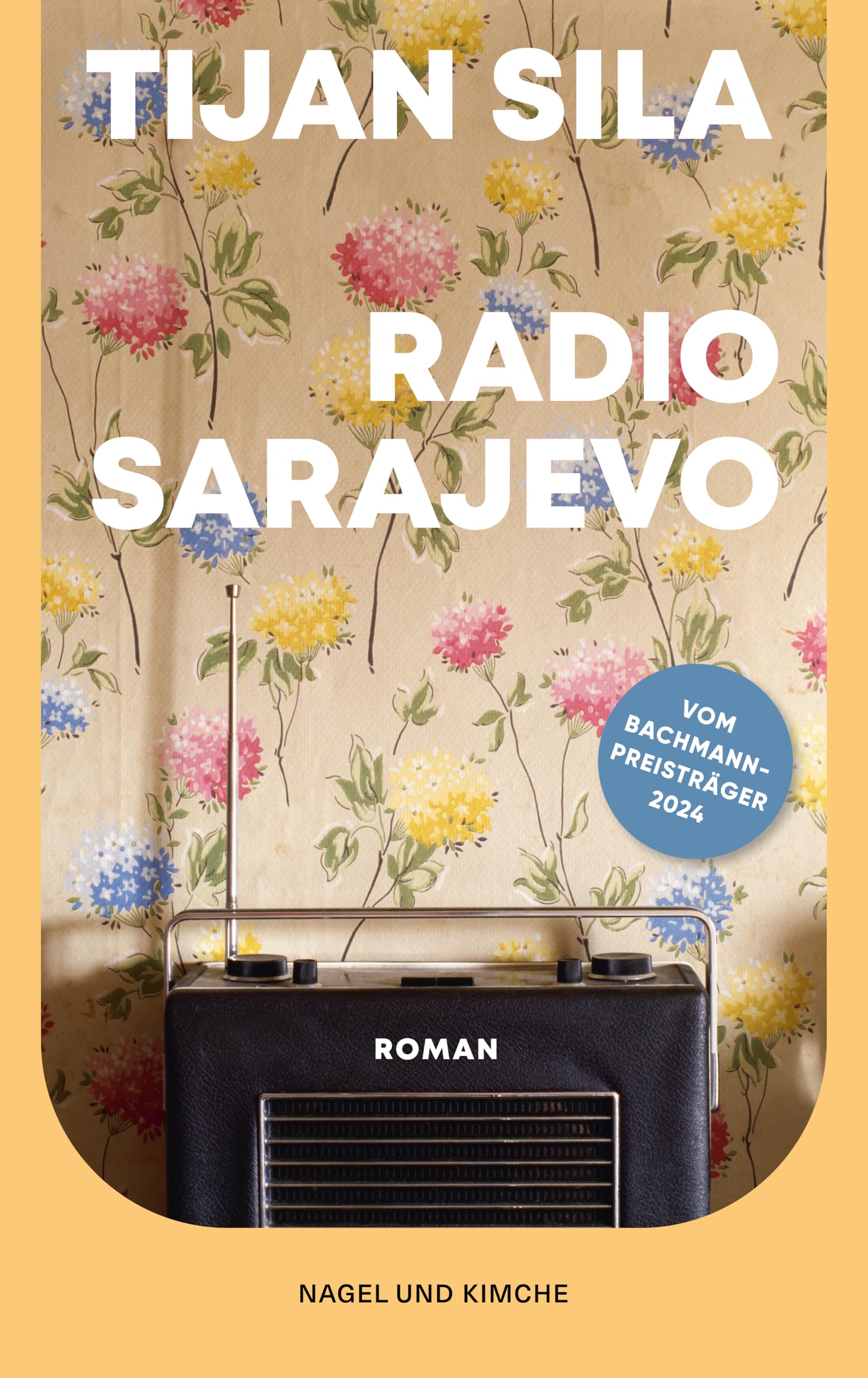 Libro: Radio Sarajevo: Roman | Vom Leben und Überleben im belagerten Sarajevo | Tragisch, aufwühlend und ehrlich | Vom Ingeborg-Bachmann-Preisträger 2024 | Coming-of-Age