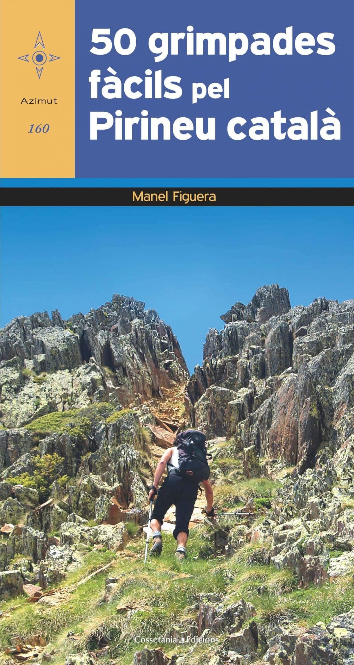 Libro: 50 grimpades fàcils pel pirineu català: 160 (Azimut)