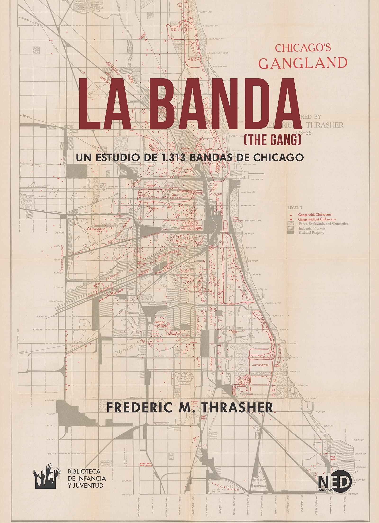 Libro: La Banda (The Gang). Un Estudio De 1.313 bandas de Chicago: 2045 (HyS / BIBLIOTECA INFANCIA Y JUVENTUD)