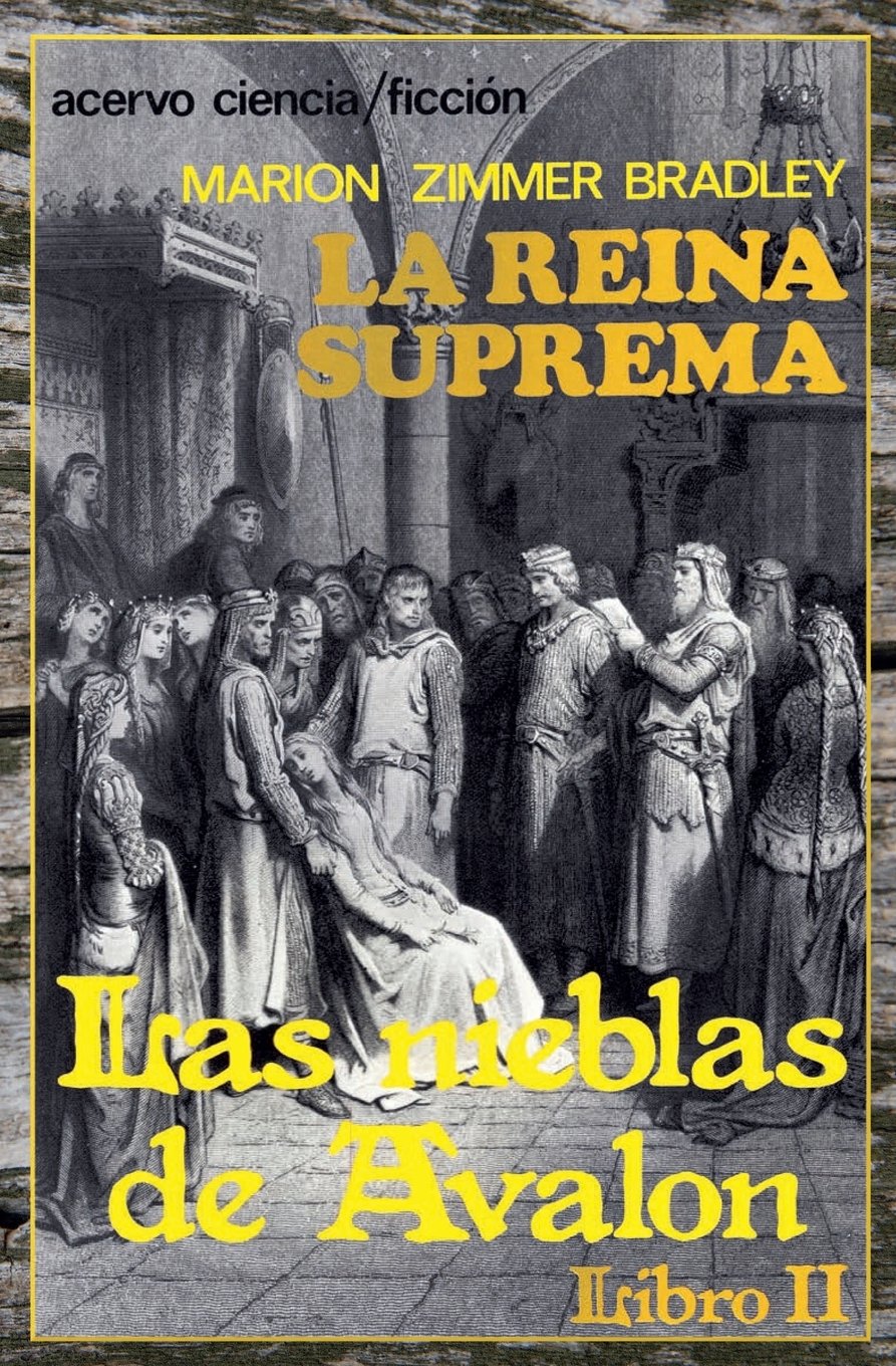 Libro: La Reina Suprema: Libro 2 de Las Nieblas de Avalon (Spanish Edition)