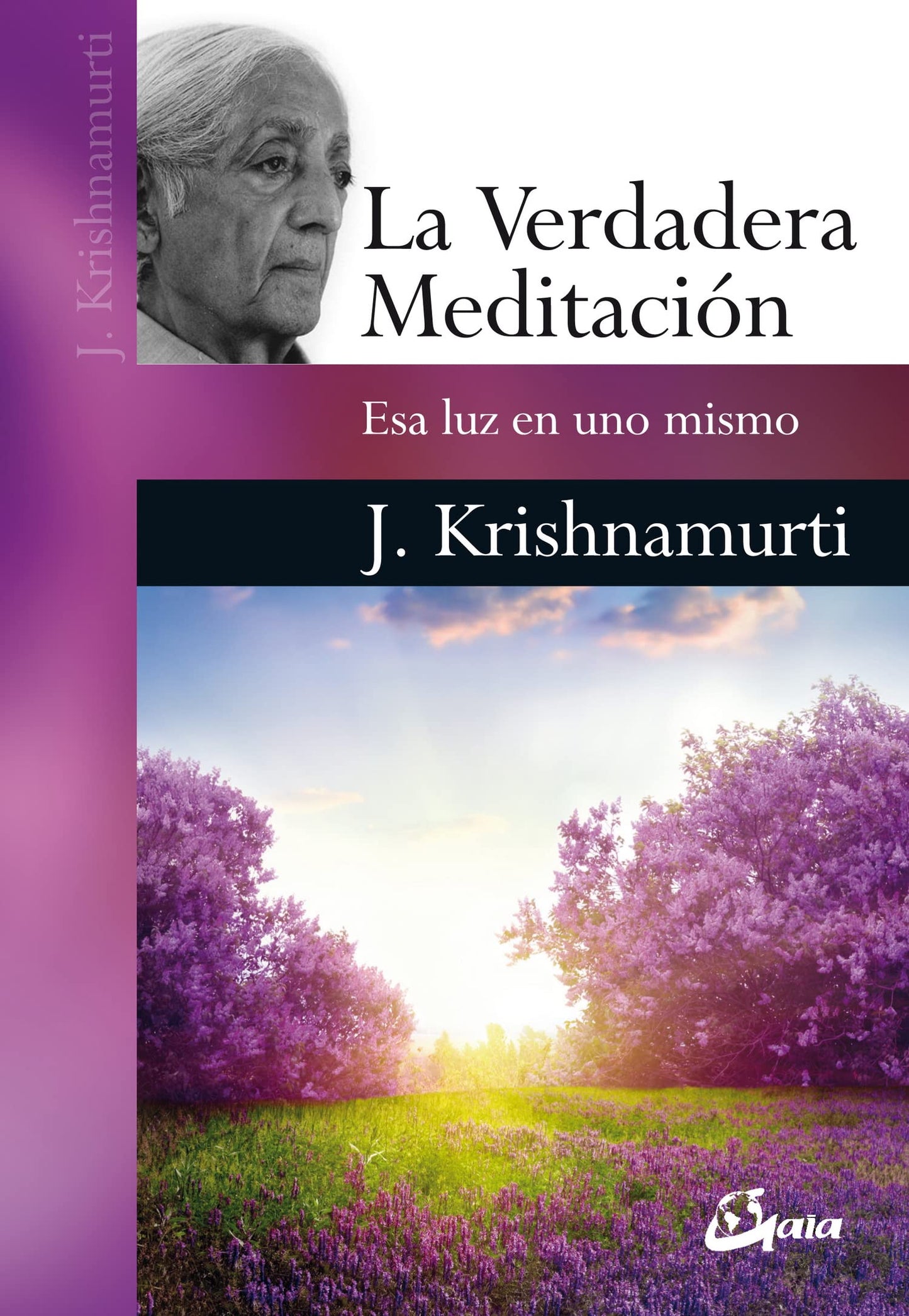Libro: La verdadera meditación. Esa luz en uno mismo