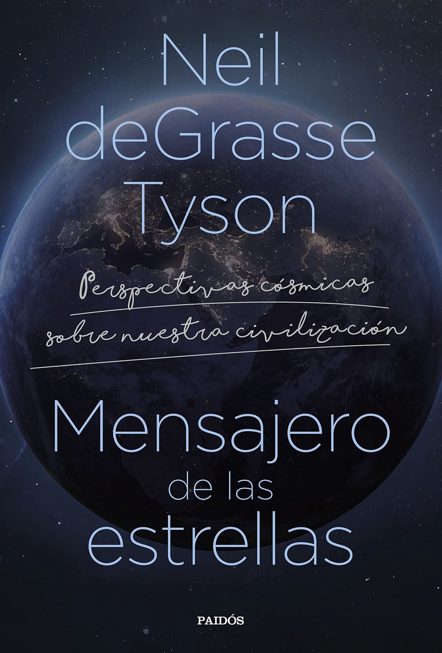 Libro: Mensajero de las estrellas: Perspectivas cósmicas sobre nuestra civilización (Contextos)