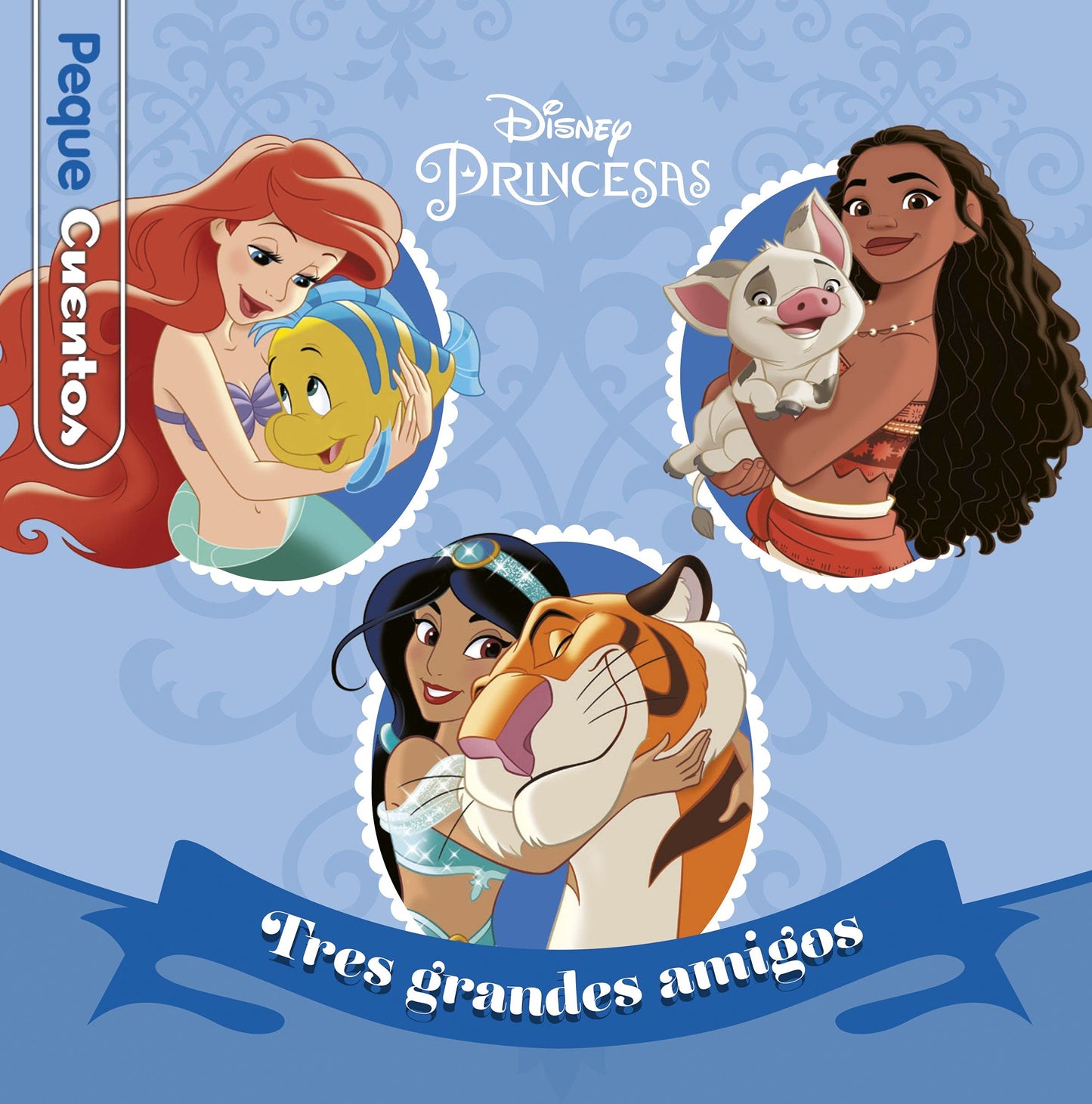 Libro: Princesas. Tres grandes amigos. Pequecuentos