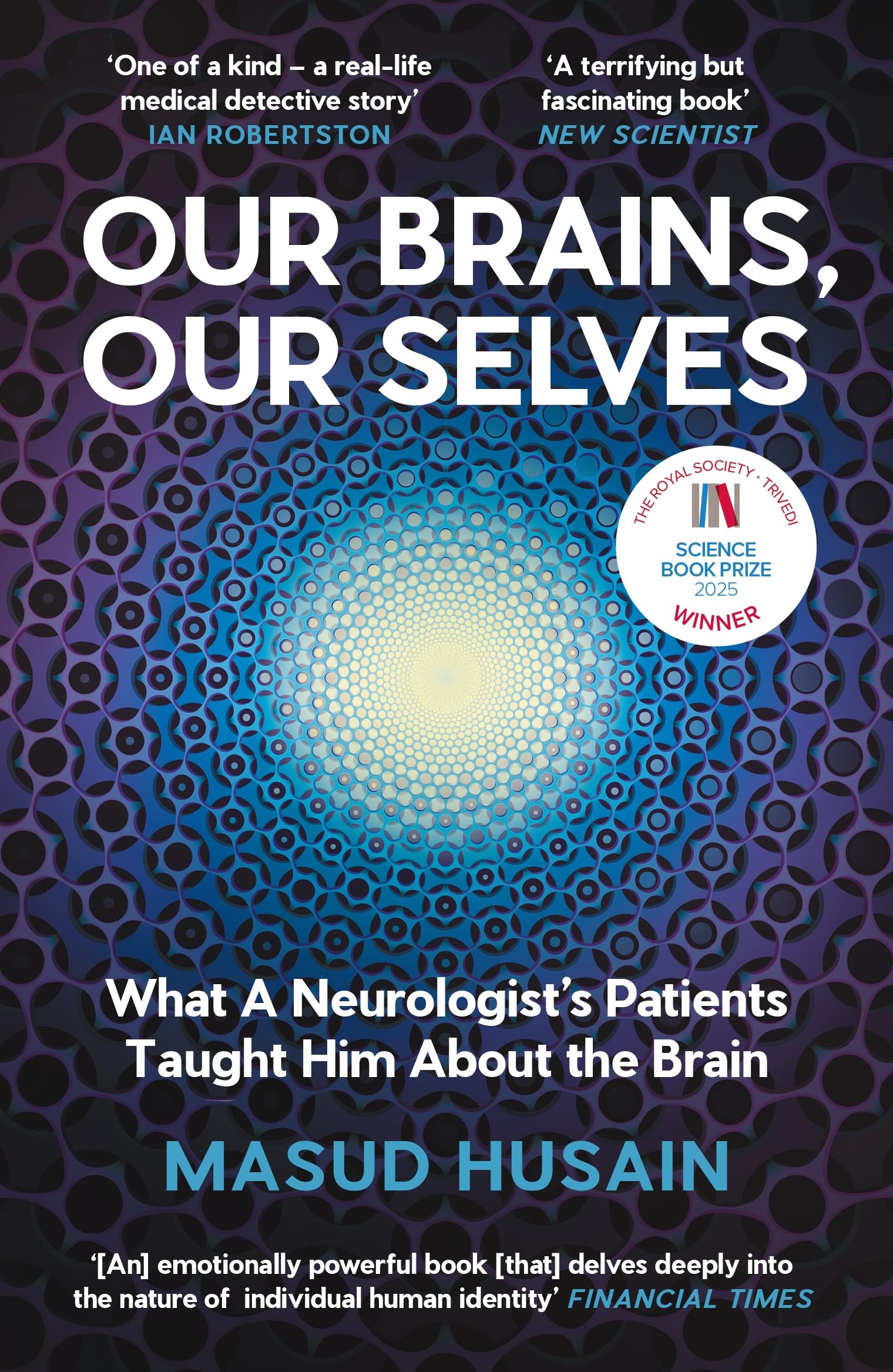 Libro: Our Brains, Our Selves: WINNER OF THE ROYAL SOCIETY TRIVEDI SCIENCE BOOK PRIZE