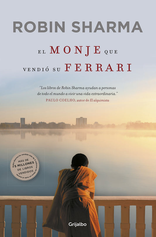El monje que vendió su Ferrari: Una fábula espiritual (Crecimiento personal)