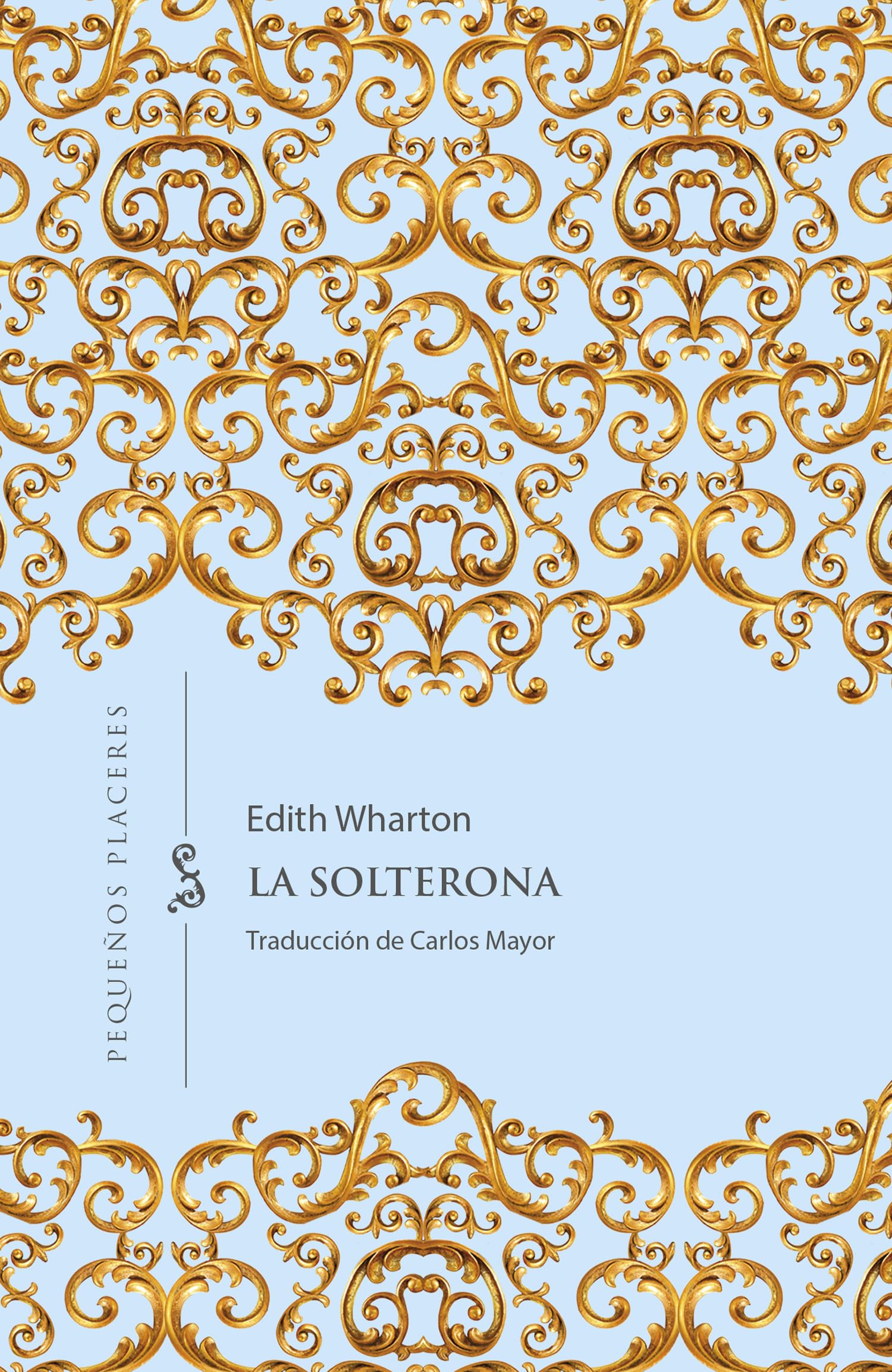 Libro: La solterona: 22 (Pequeños placeres)