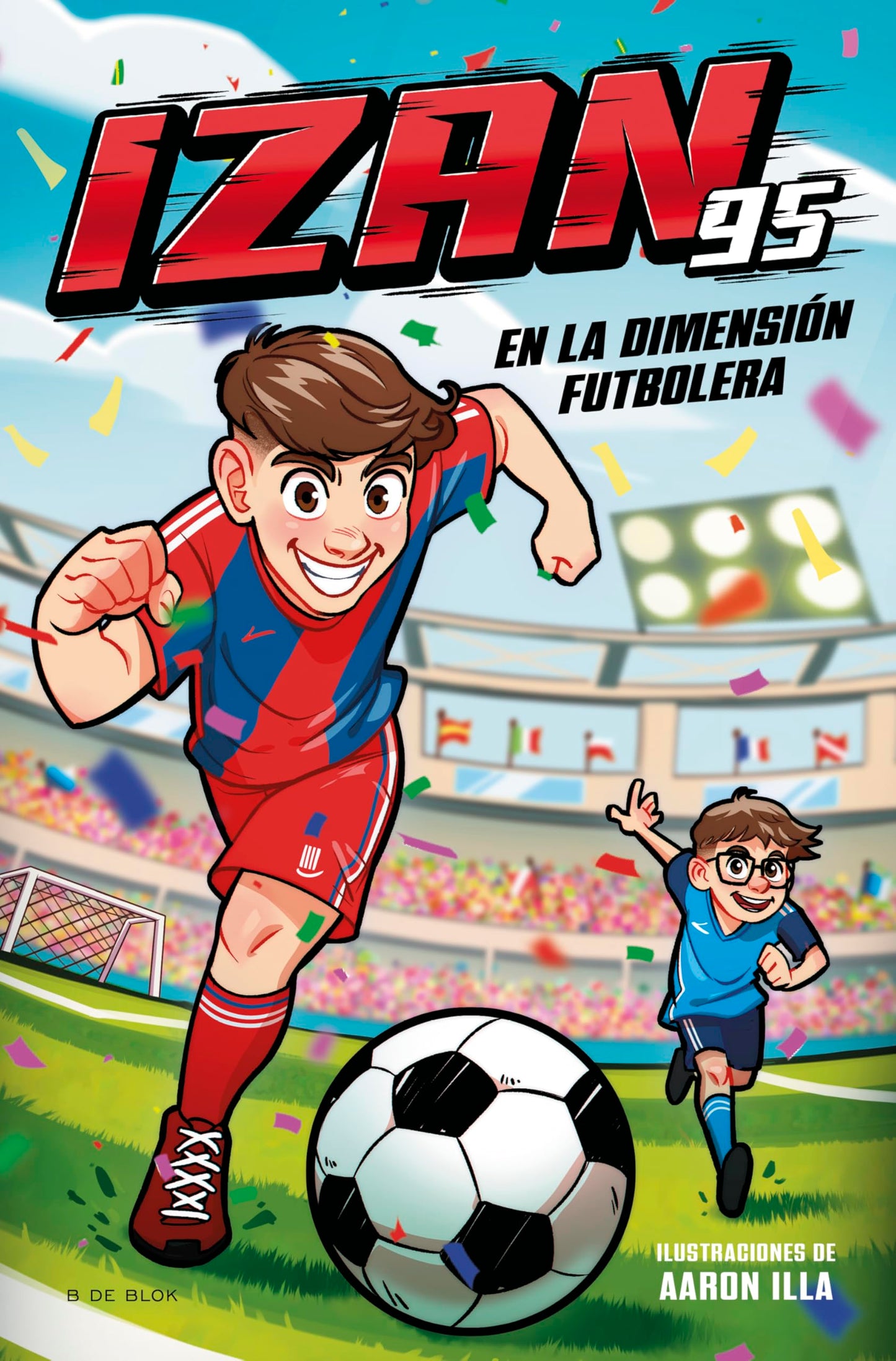 Libro: Izan95 en la dimensión futbolera (Lo más viral)