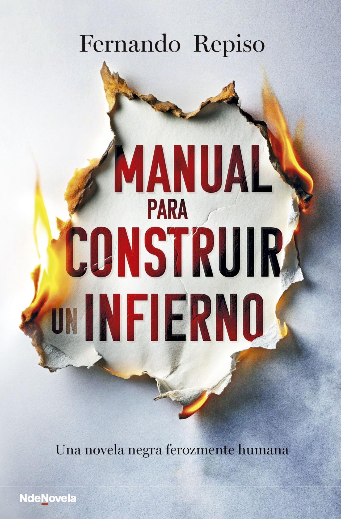 Libro: Manual para construir un infierno (NdeNovela)