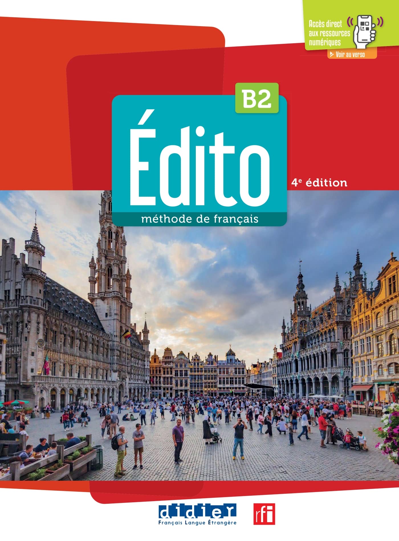 Libro: Édito. Méthode de Français. Niveau B2. Livre èléve. Per le Scuole superiori. Con didierfle.app