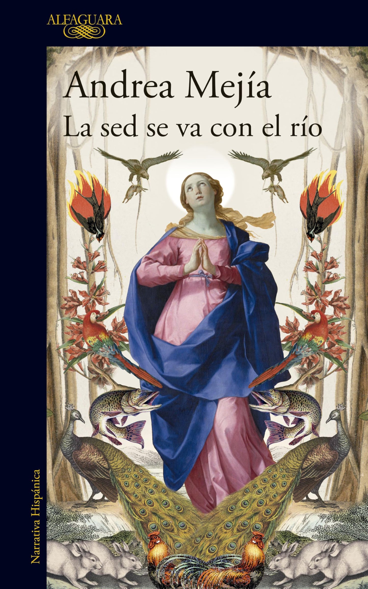 Libro: La sed se va con el río / Thirst Leaves with the River (MAPA DE LAS LENGUAS) (Spanish Edition)