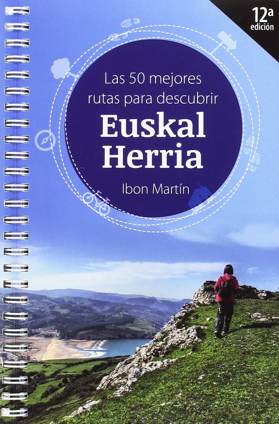 Libro: LAS MEJORES RUTAS PARA DESCUBRIR EUSKAL HERRIA
