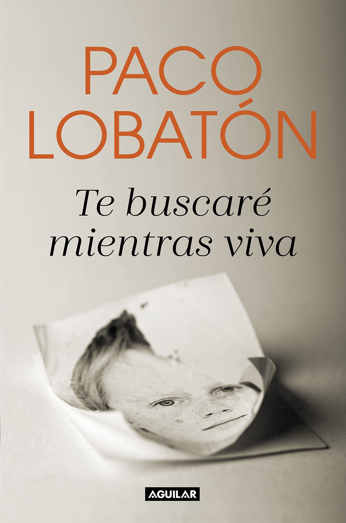 Libro: Te buscaré mientras viva (Primera persona)