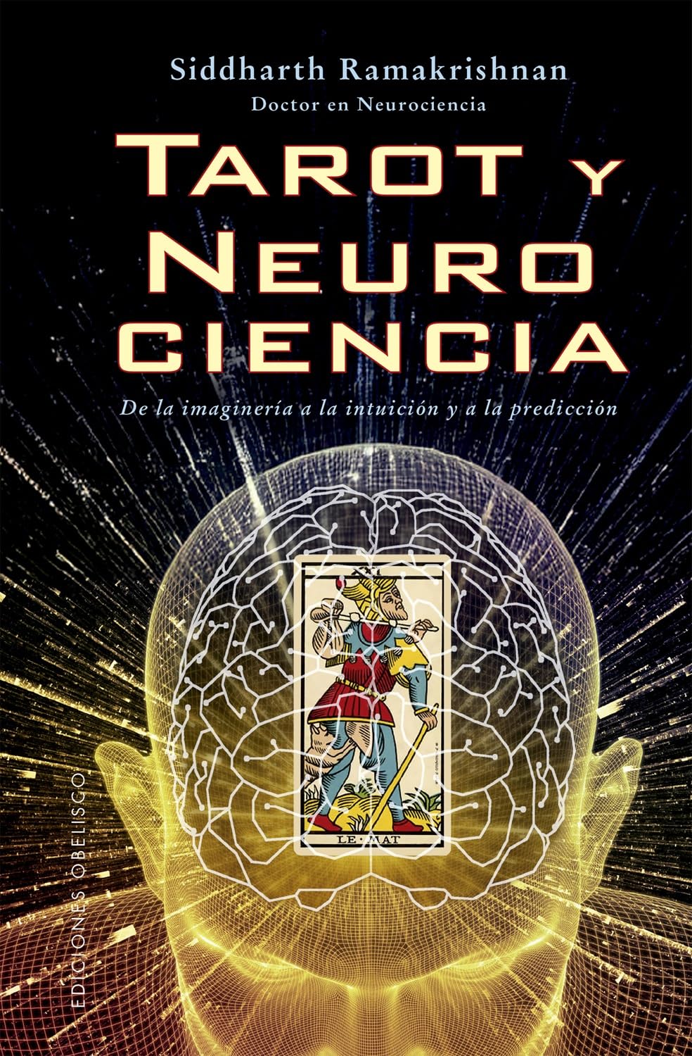 Libro: TAROT Y NEUROCIENCIA (Nueva consciencia)